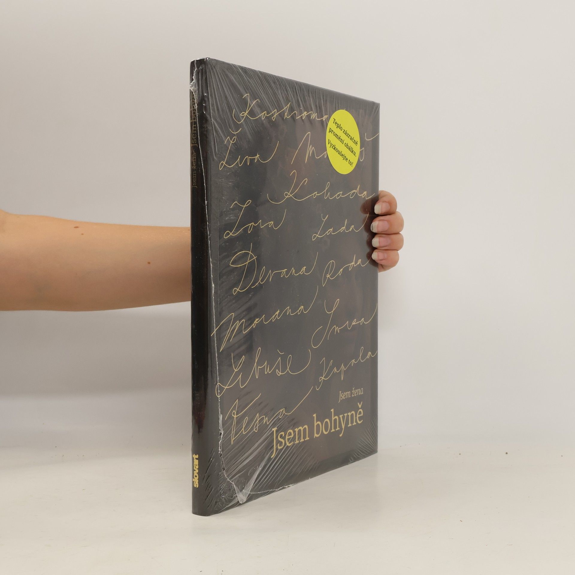 Jsem žena, jsem bohyně