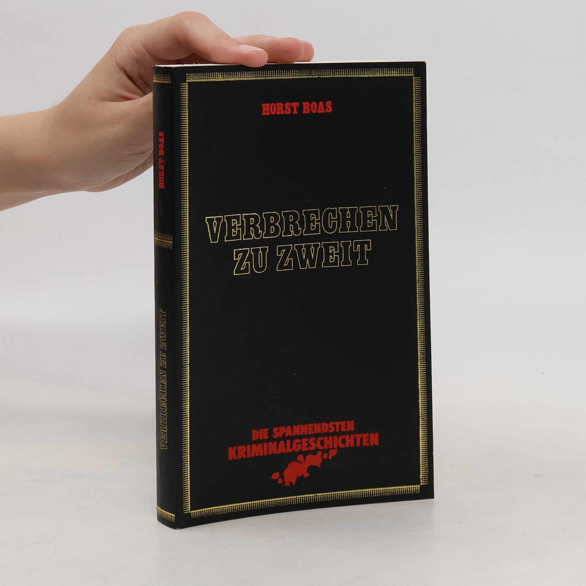 Horst Boas Verbrechen zu zweit