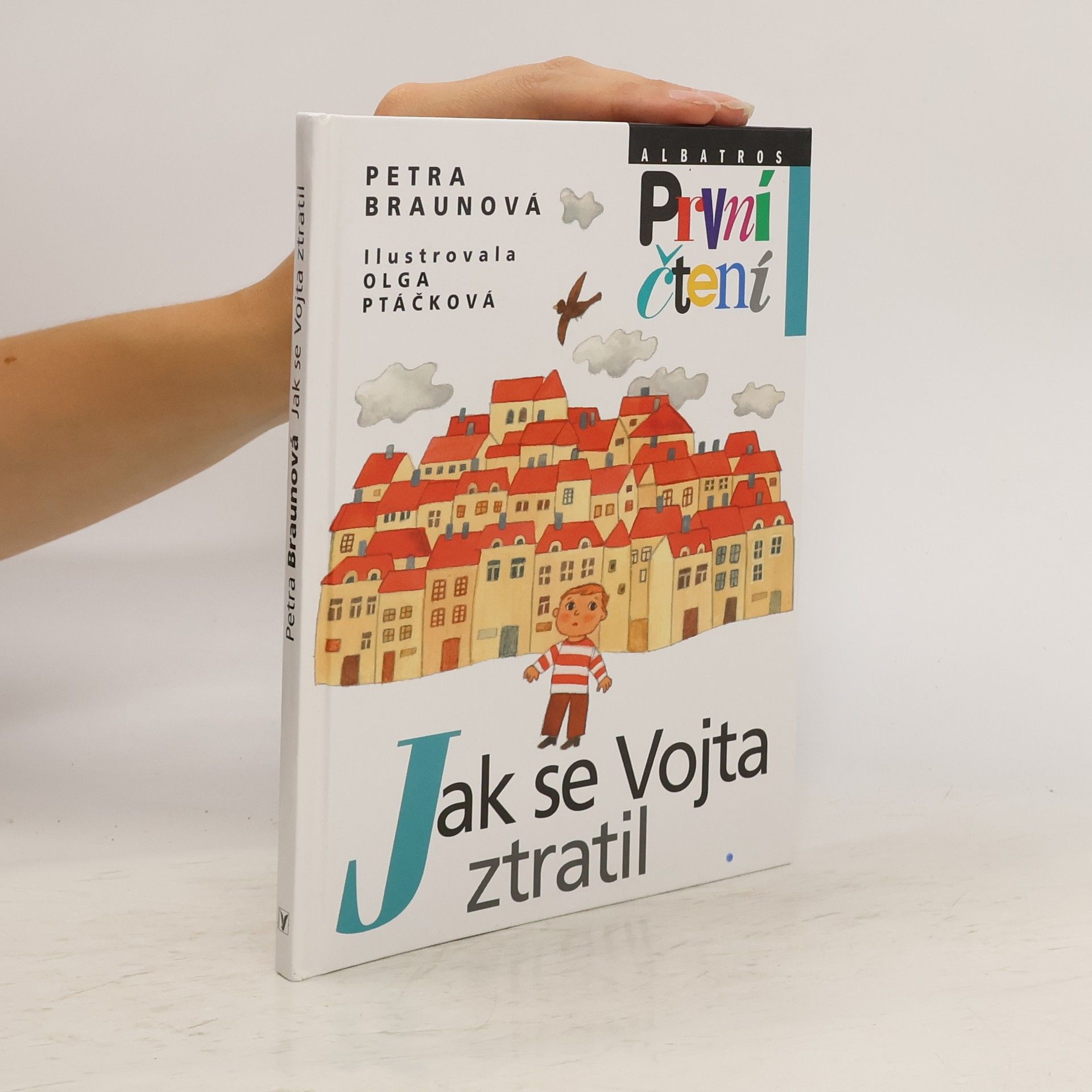 Petra Braunová Jak se Vojta ztratil