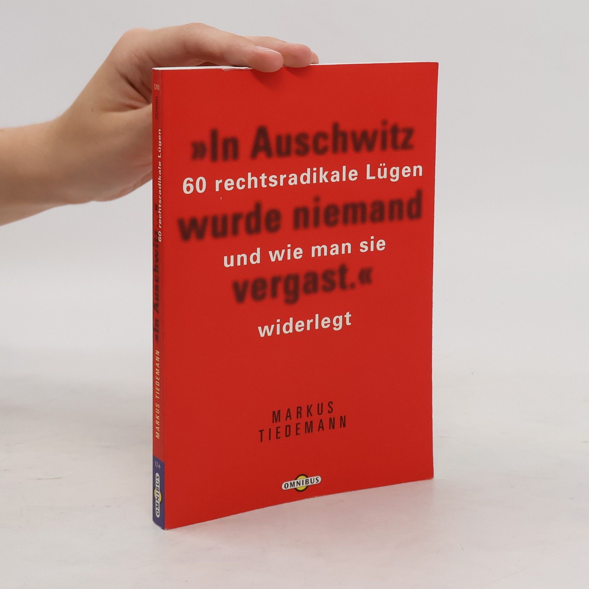 Markus Tiedemann "In Auschwitz wurde niemand vergast"