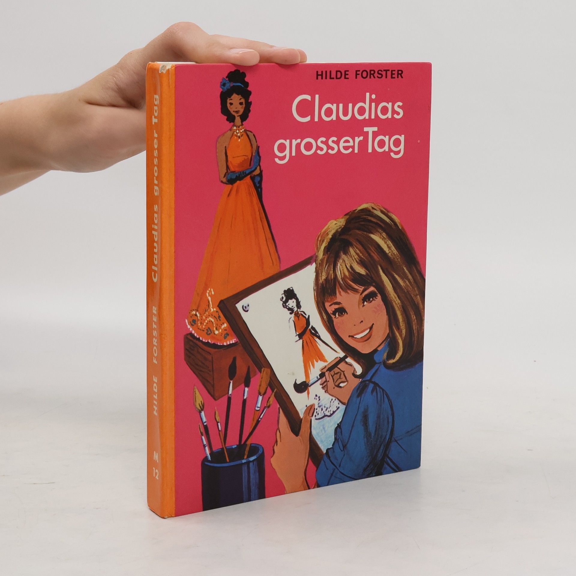 Hilde Forster Claudias grosser Tag