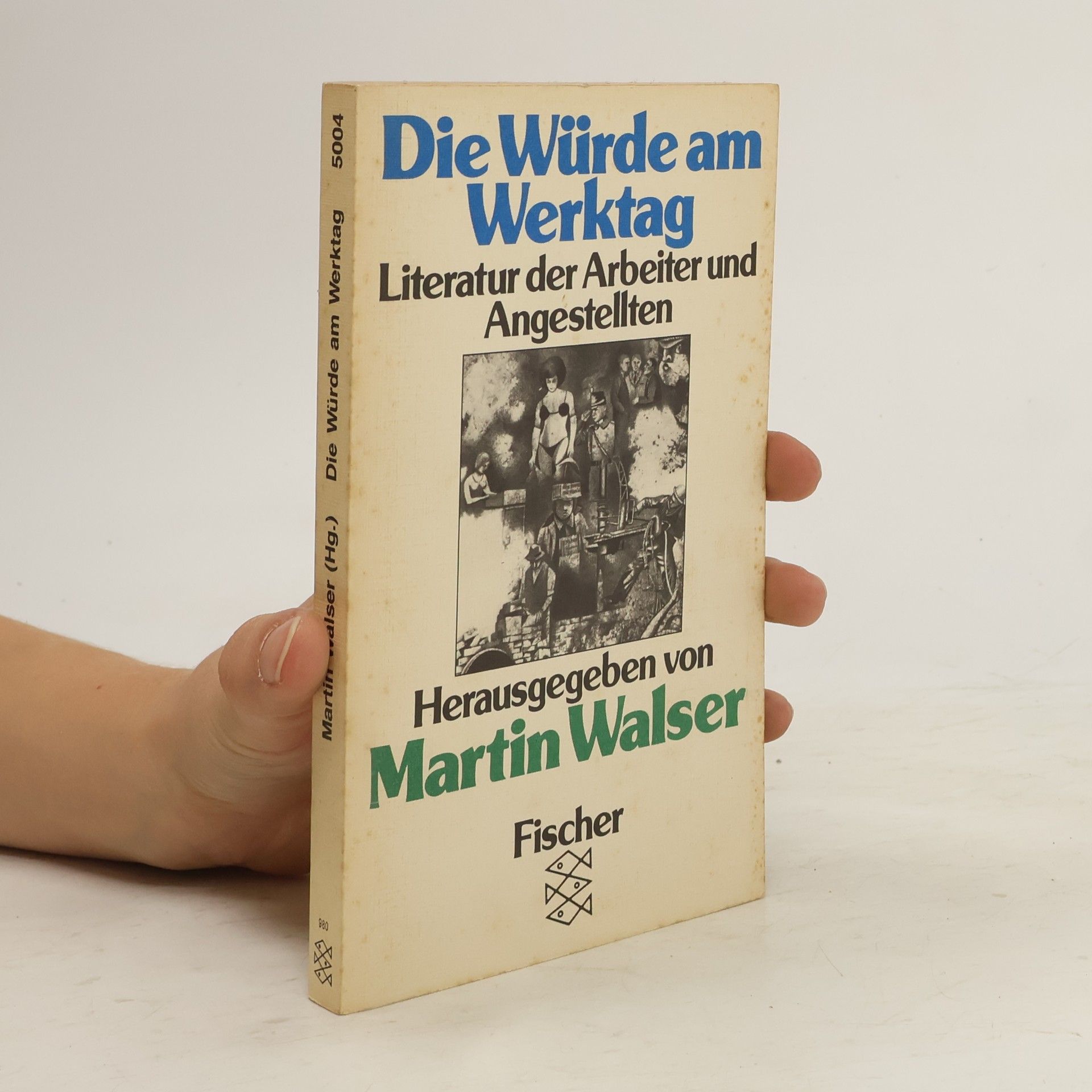 Martin Walser Die Würde am Werktag