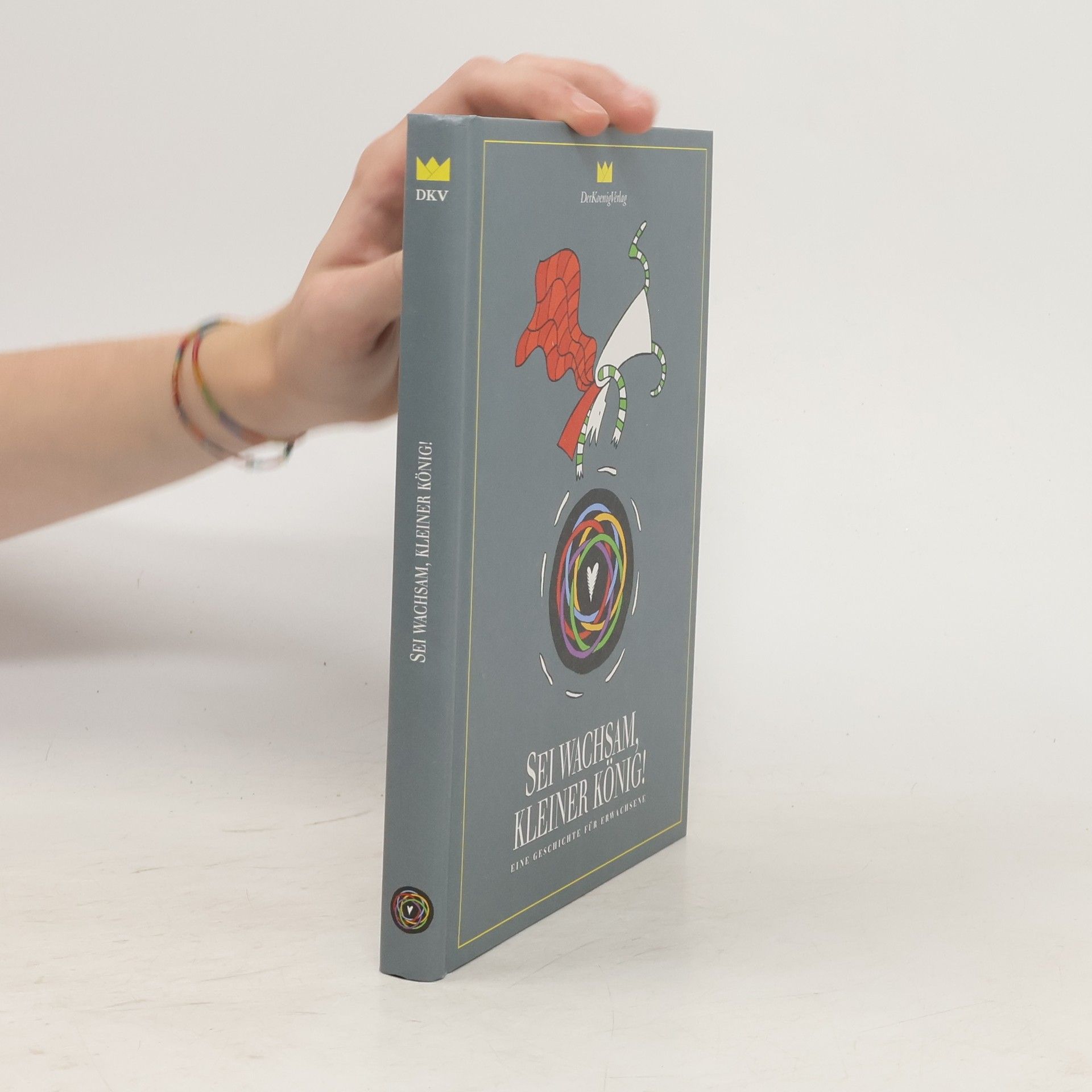 Georg Greutter Sei wachsam kleiner König!