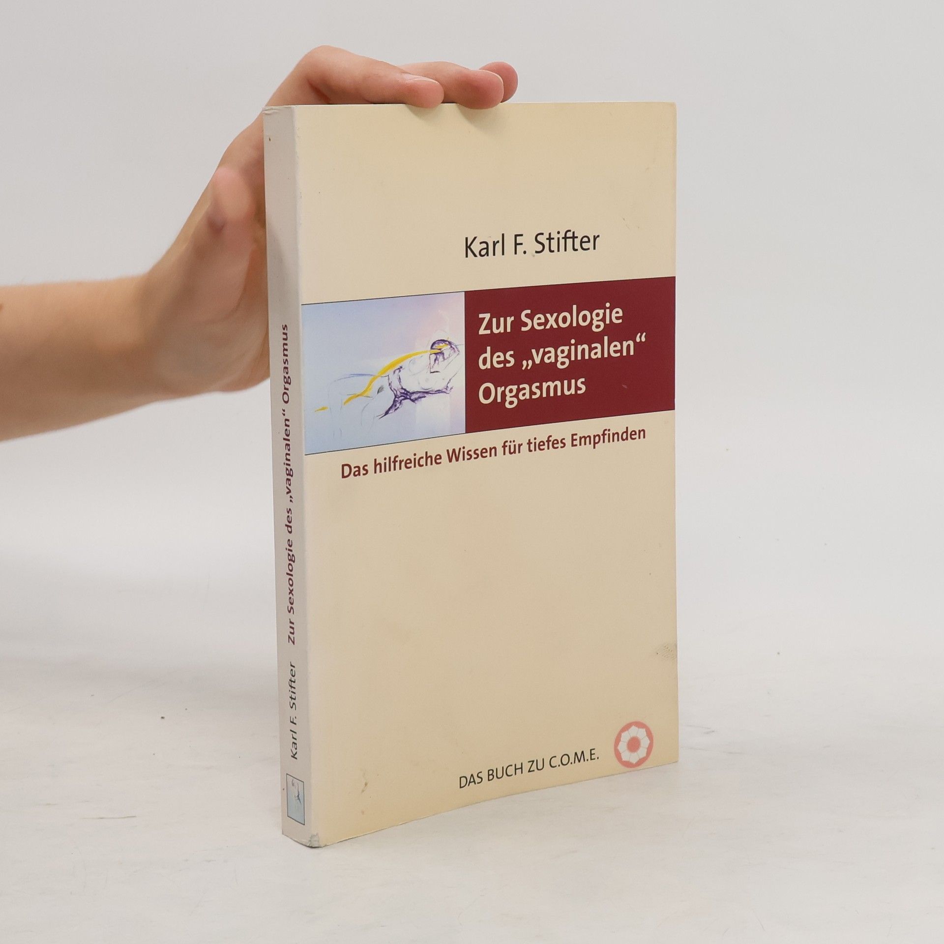 Karl F. Stifter Zur Sexologie des "vaginalen Orgasmus"