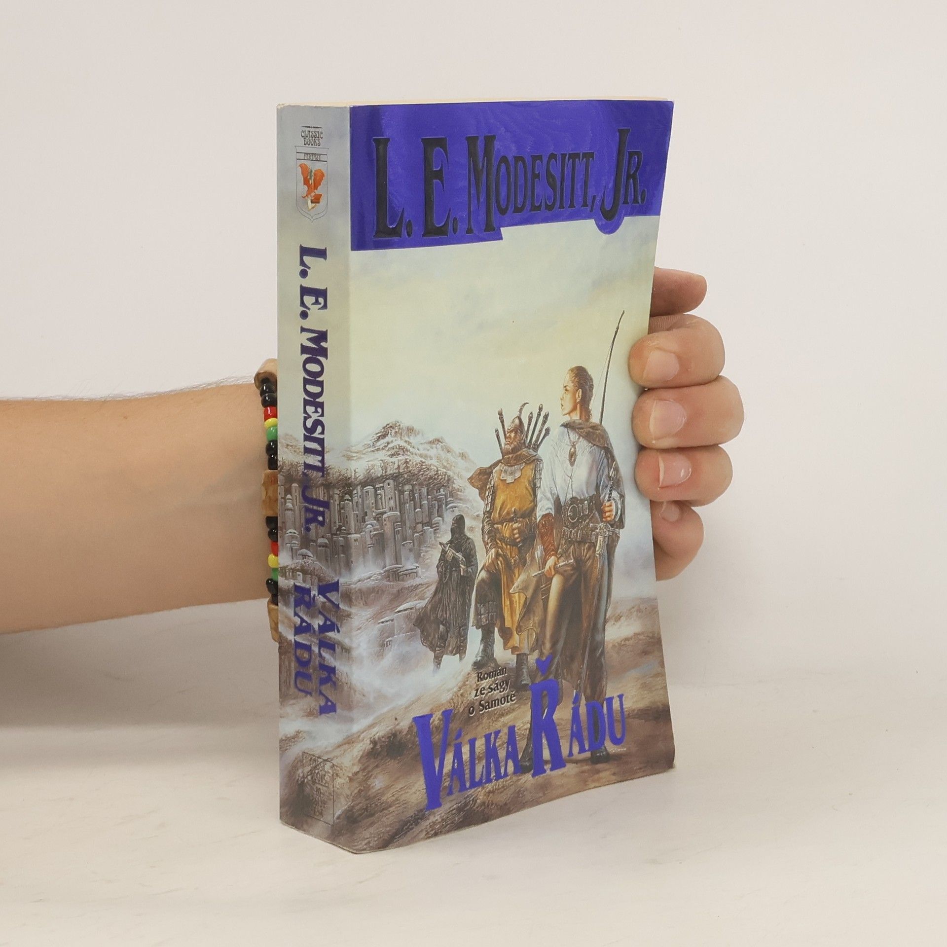 L. E. Leland Exton Modesitt Válka Řádu. Samota