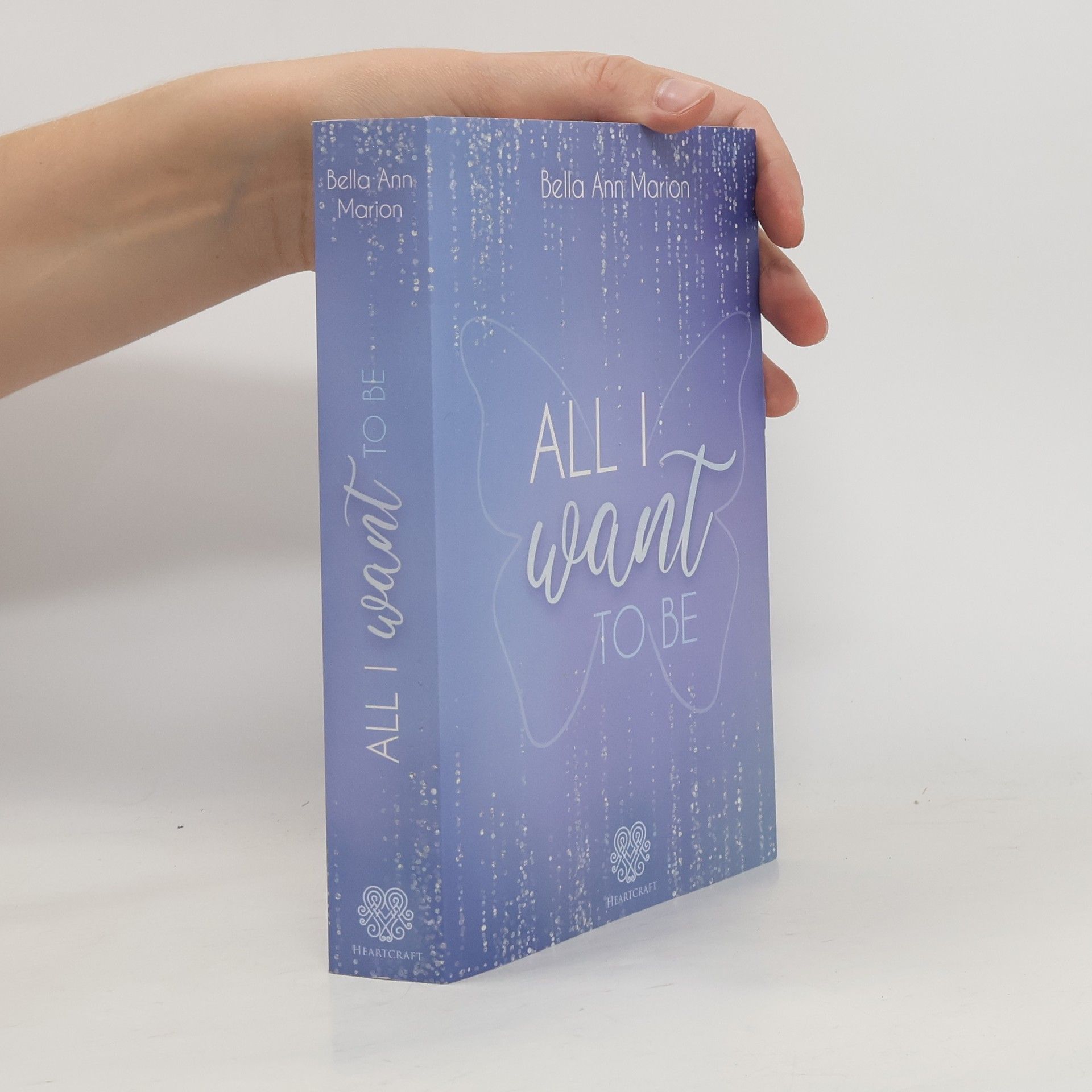 Bella Ann Marion All I want to be