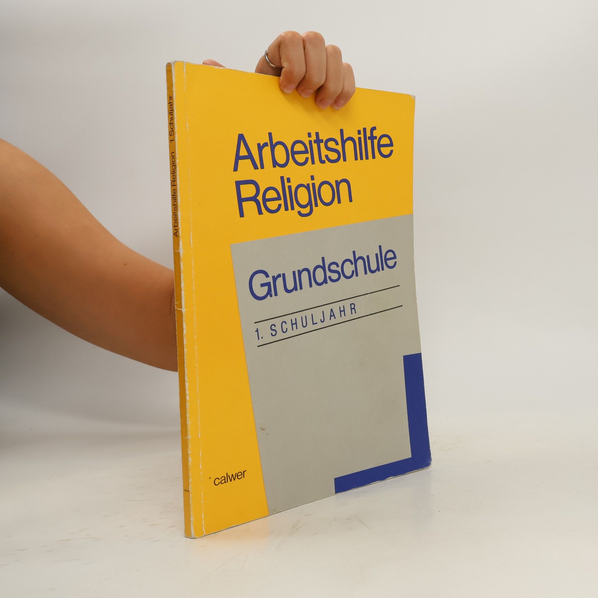 Autorenkollektiv Arbeitshilfe Religion Grundschule