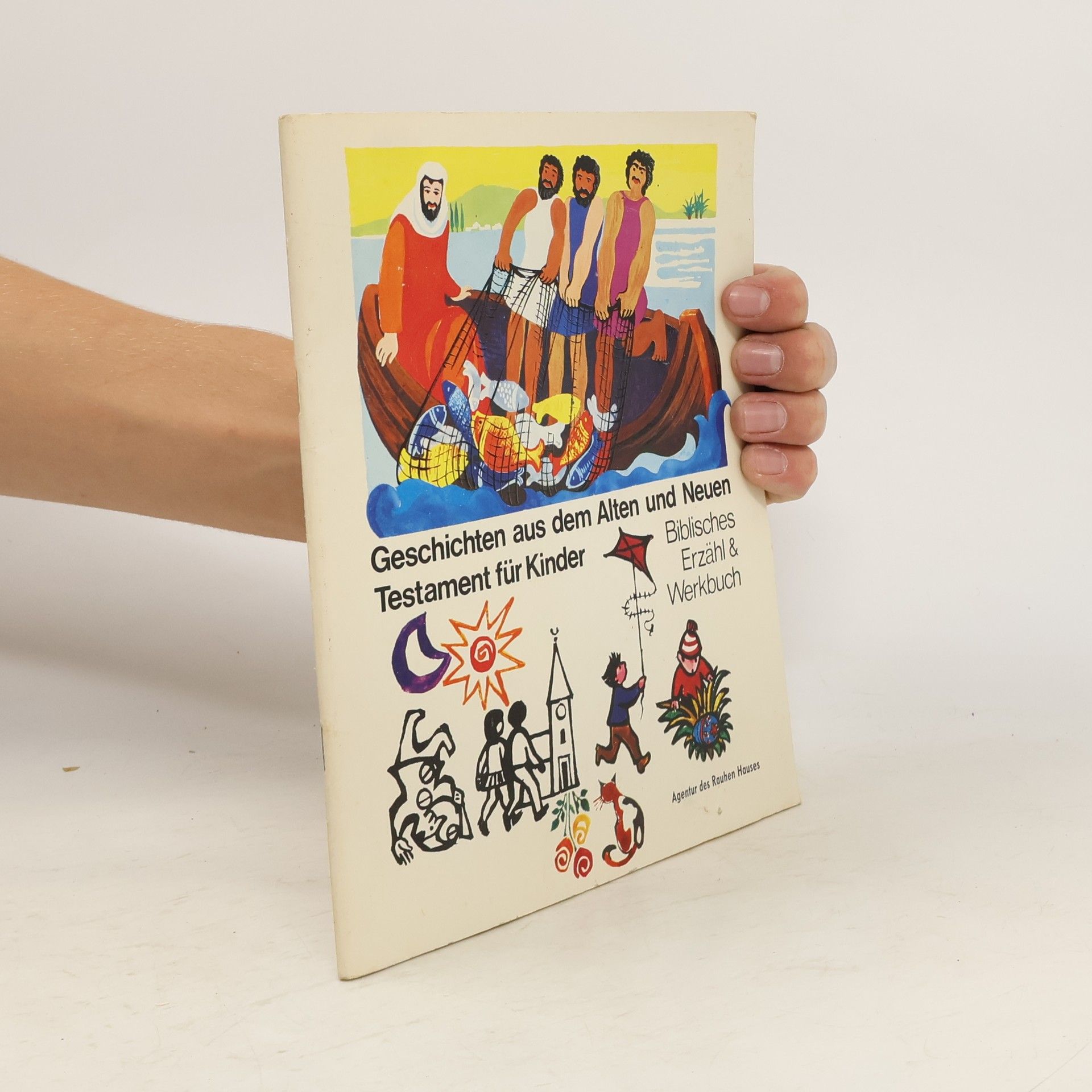 Autorenkollektiv Geschichten aus dem Alten und Neuen Testament für Kinder