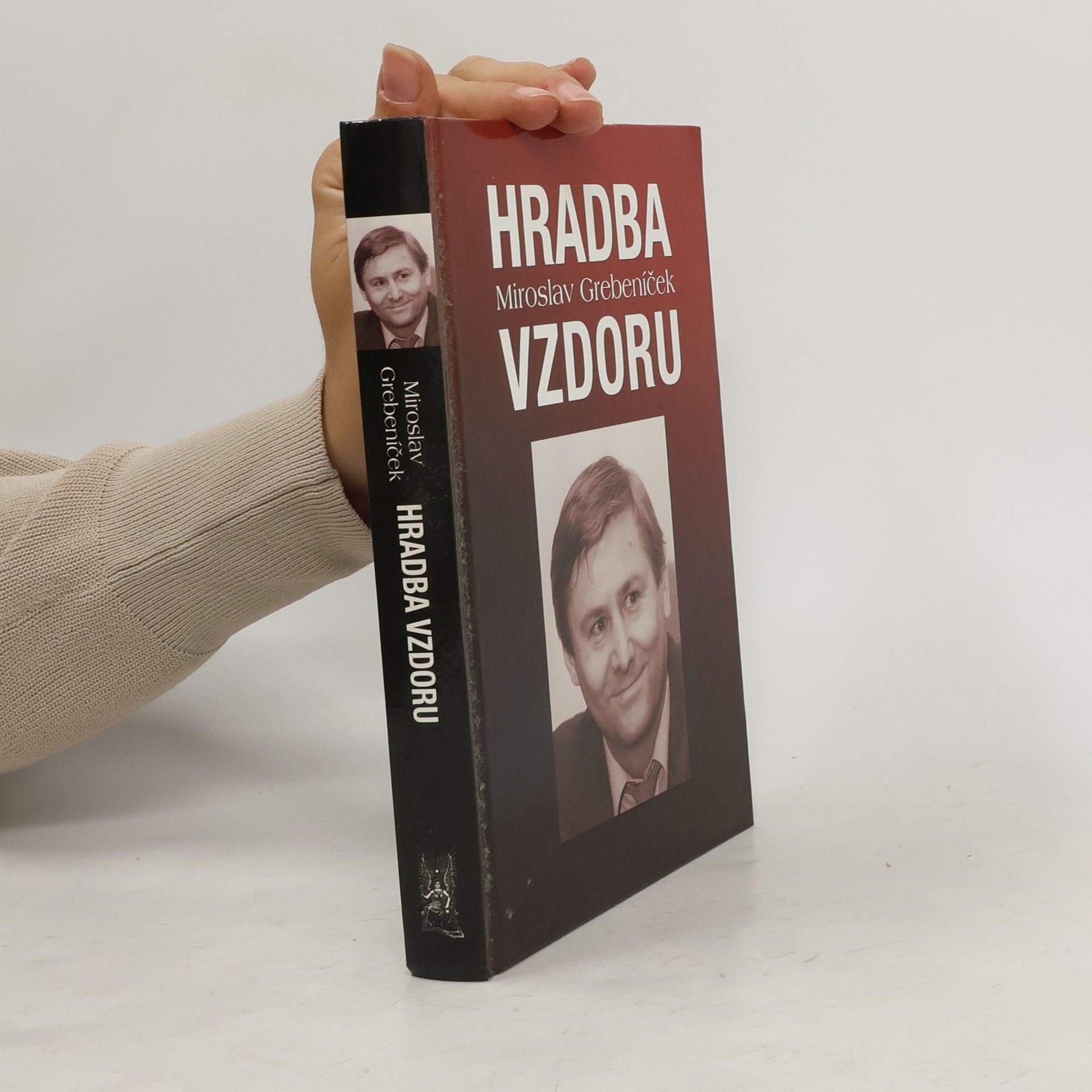 Miroslav Grebeníček Hradba vzdoru