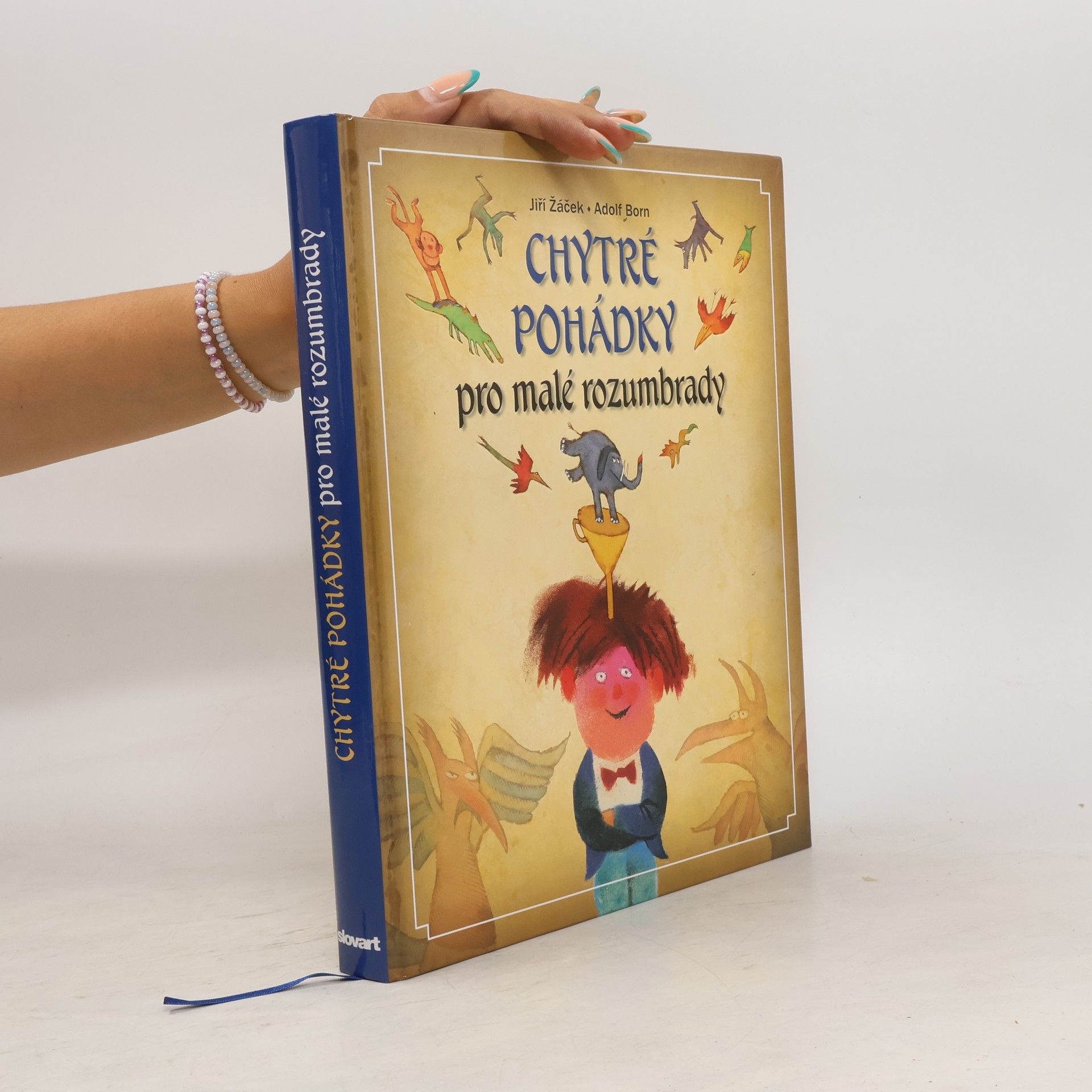 Jiří Žáček Chytré pohádky pro malé rozumbrady