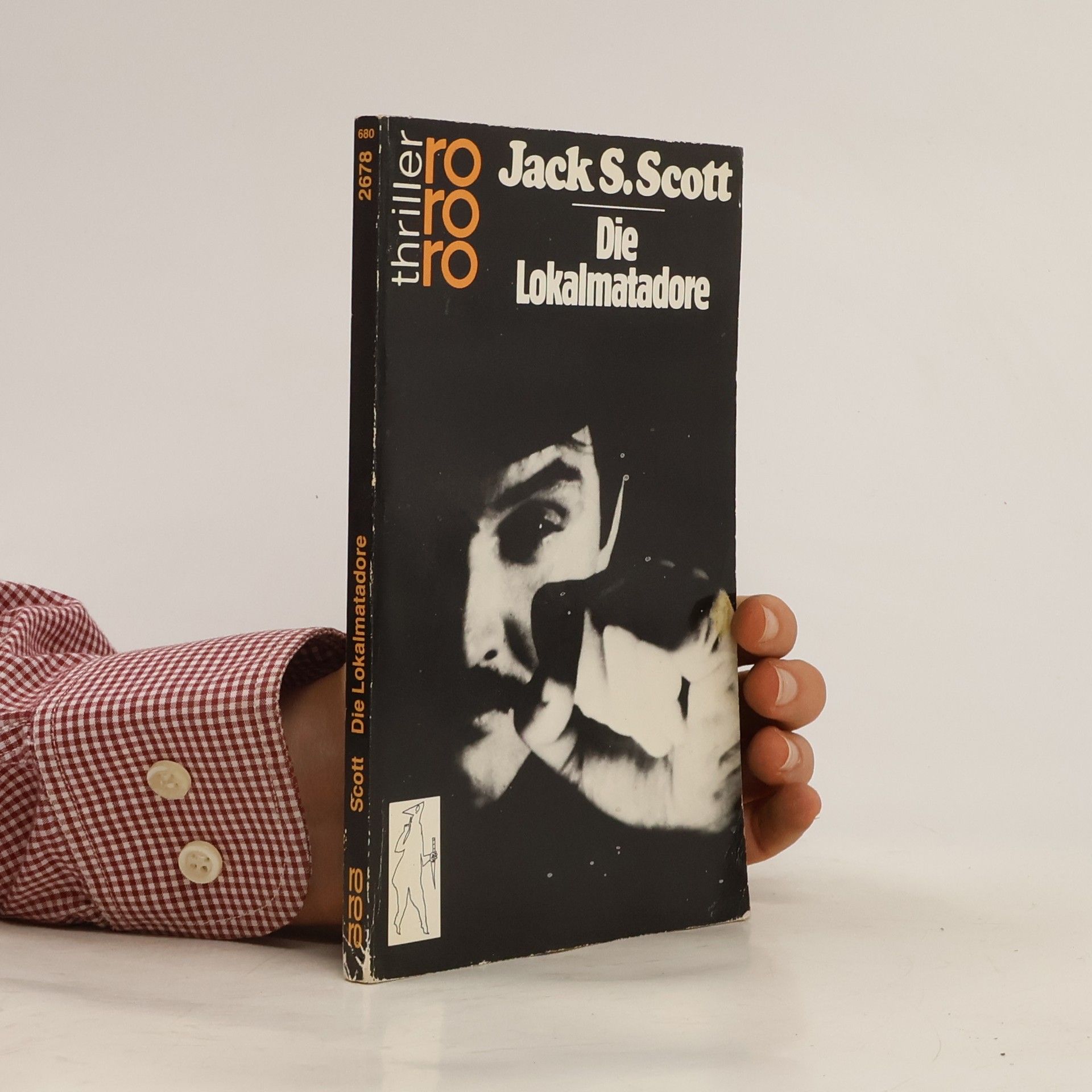 Jack S. Scott Die Lokalmatadore