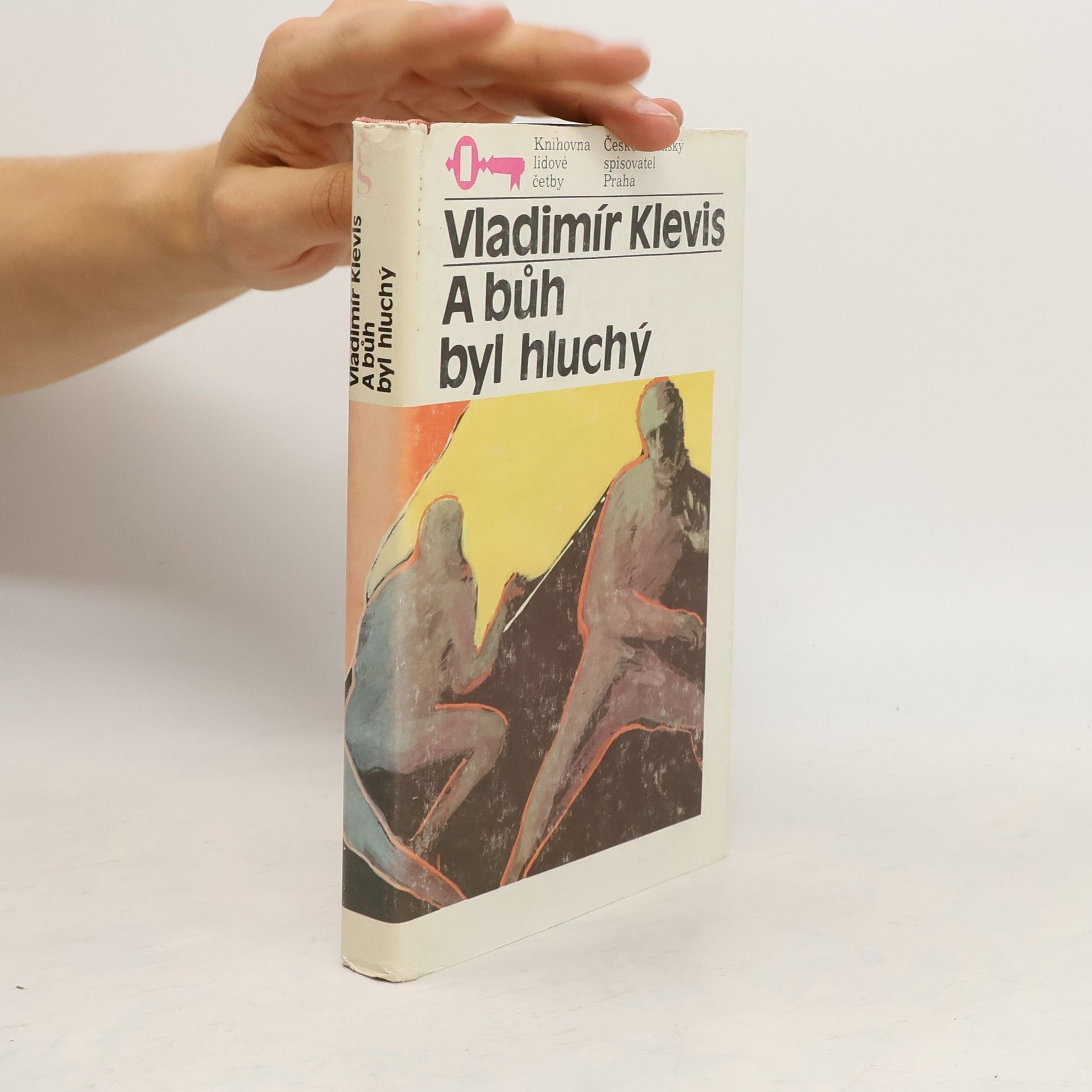 Vladimír Klevis A bůh byl hluchý