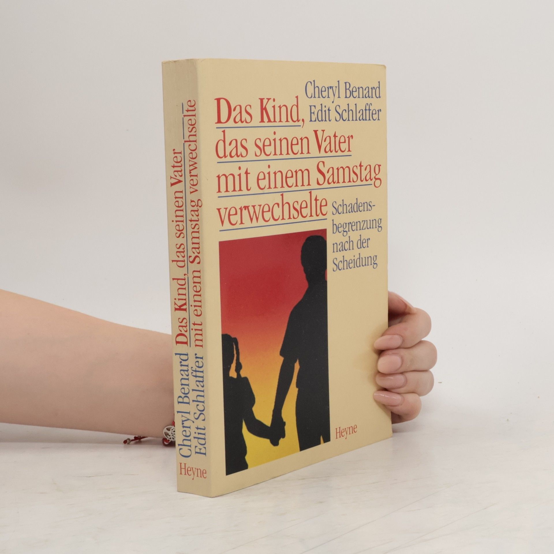 Cheryl Bernard Das Kind, das seinen Vater mit einem Samstag verwechselte
