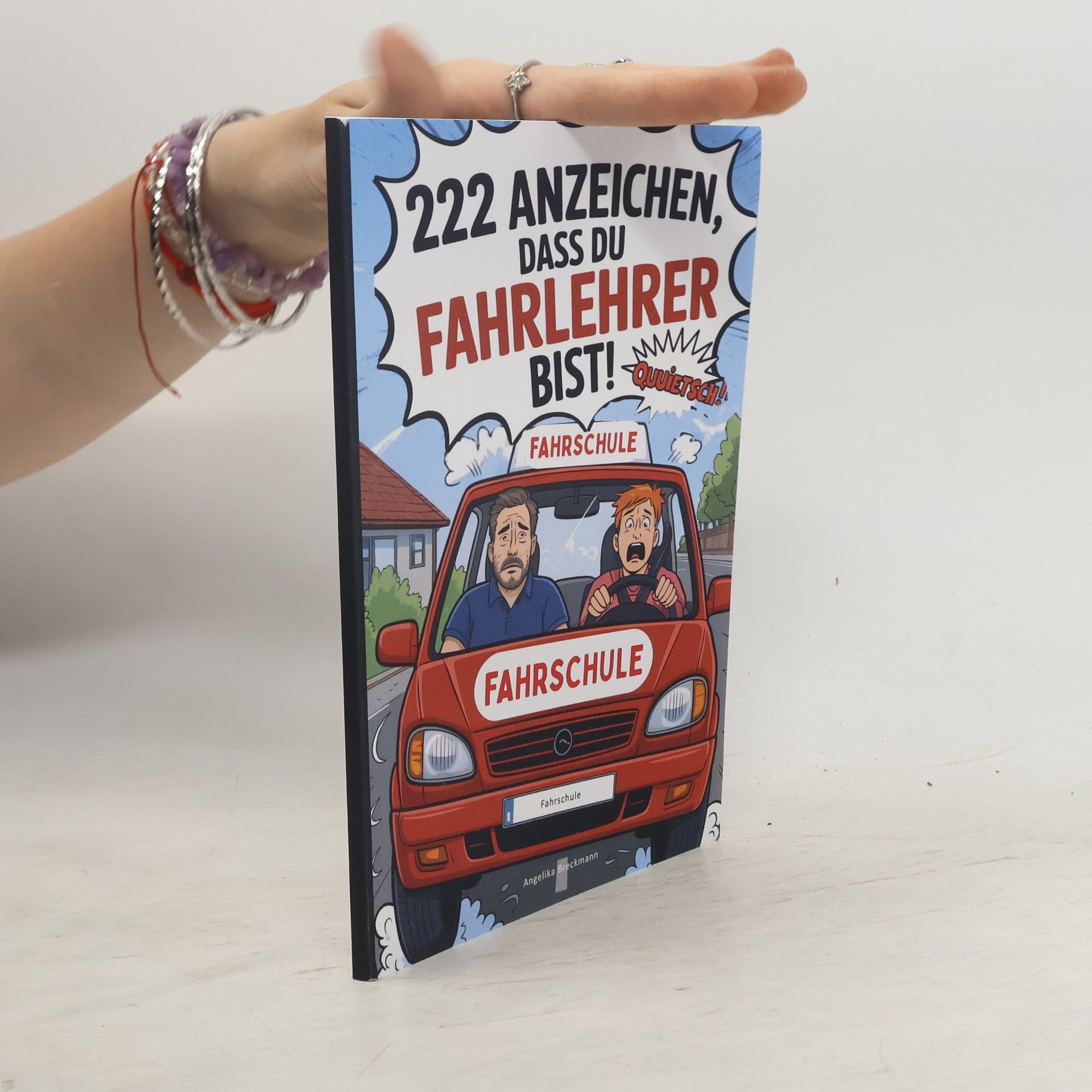 Autorenkollektiv 222 Anzeichen das du Fahrlehrer Bist!
