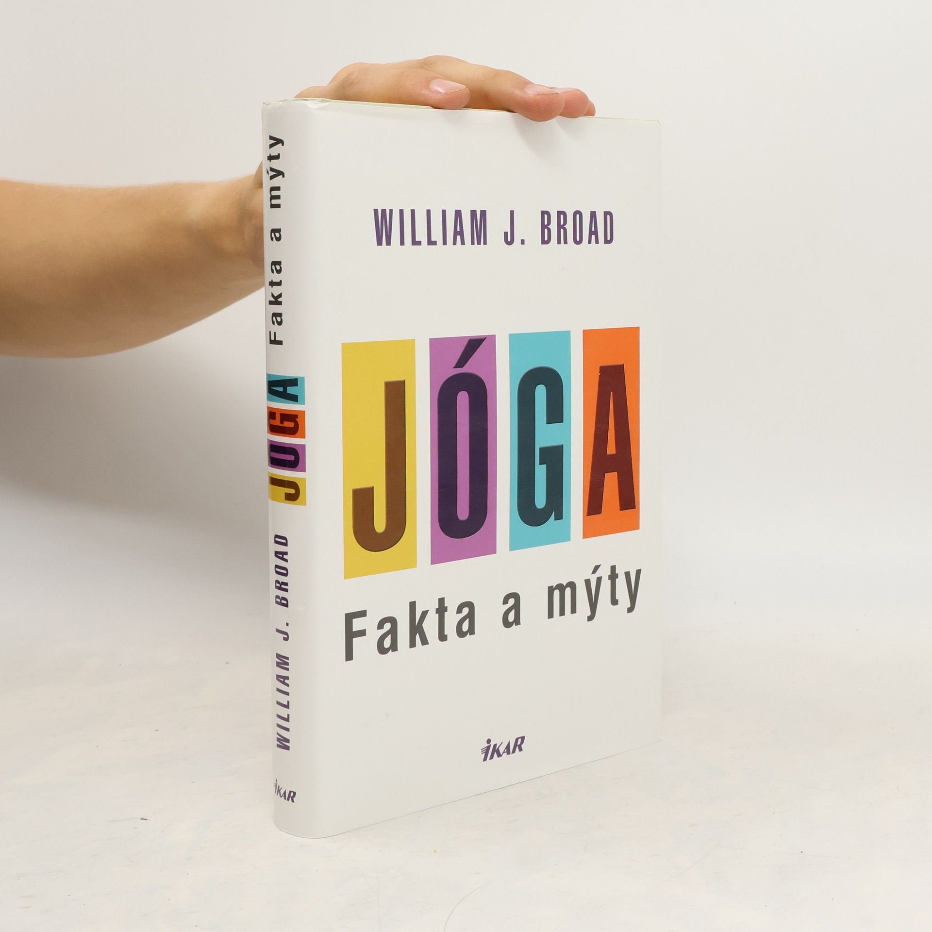 William Broad Jóga. Fakta a mýty