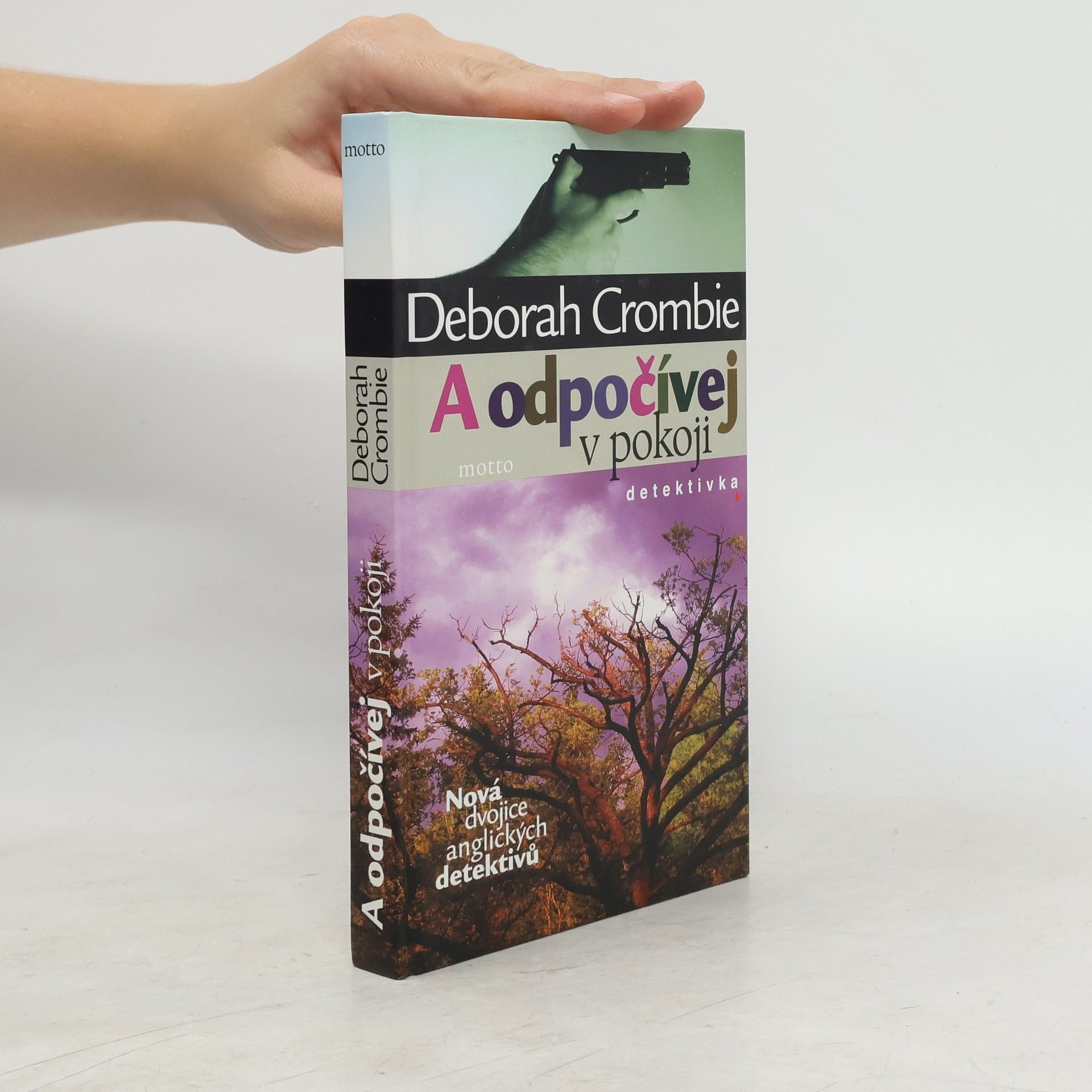 Deborah Crombie A odpočívej v pokoji