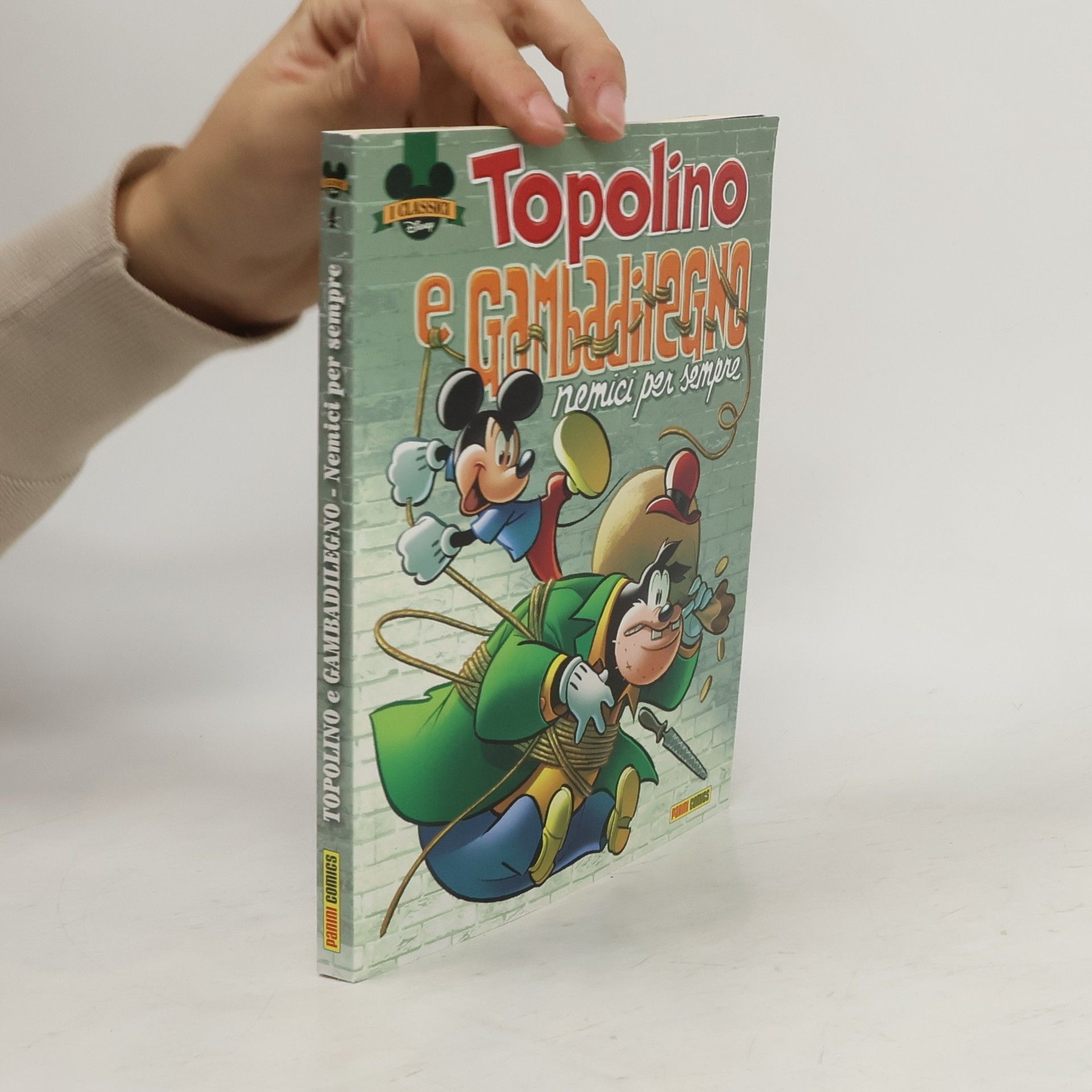 Autorenkollektiv Topolino e Gambadilegno. Nemici per Sempre