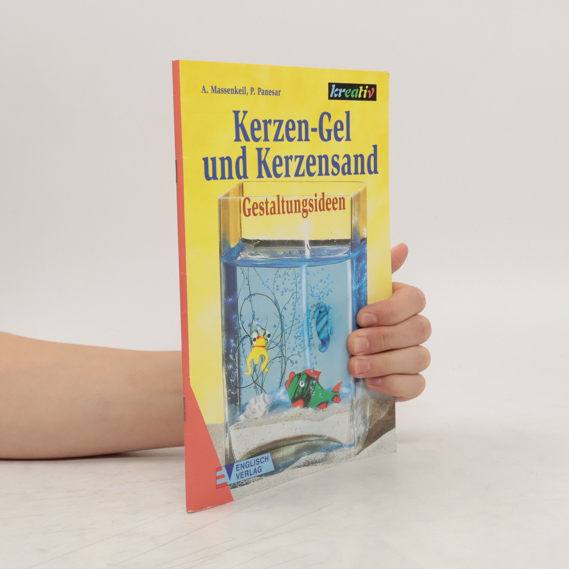 Kolektiv autorů Kerzen-Gel und Kerzensand