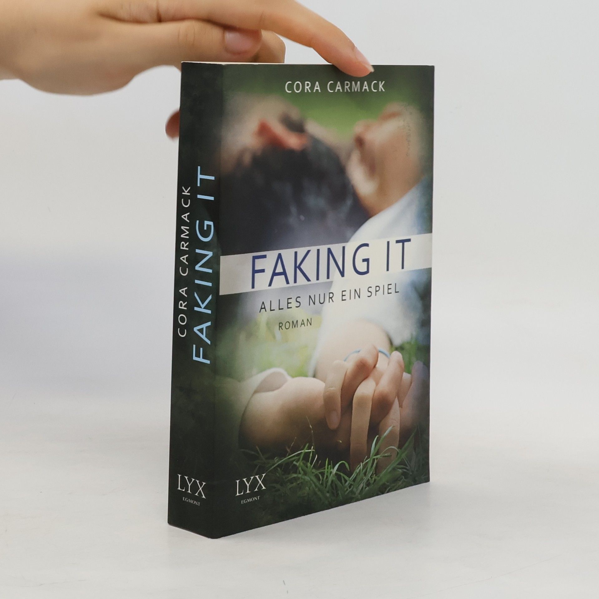 Cora Carmack Faking it - Alles nur ein Spiel