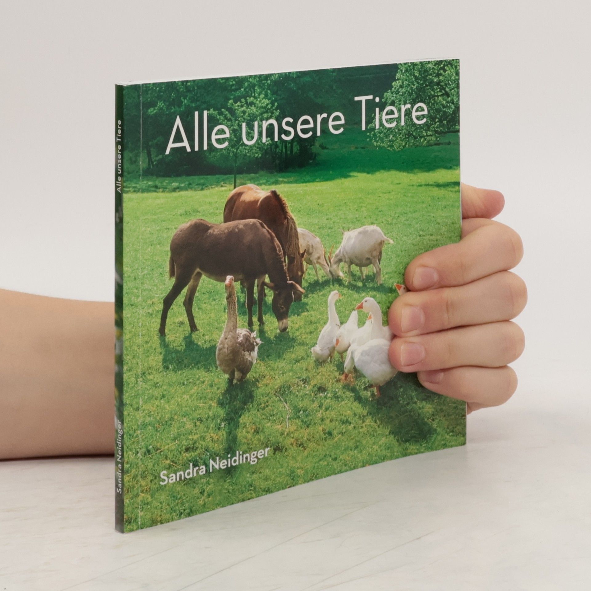 Sandra Neidinger Alle unsere Tiere