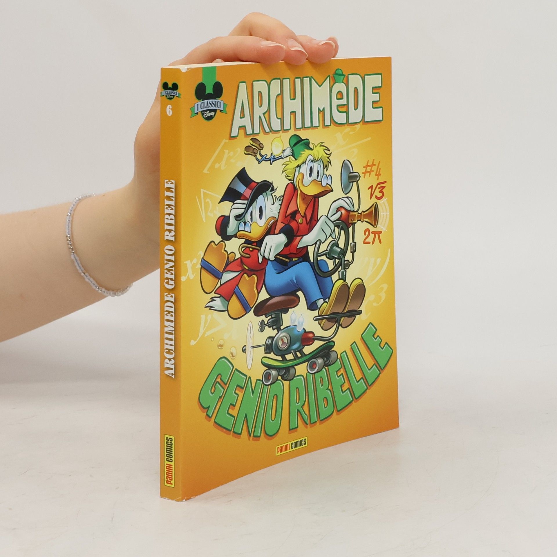 Autorenkollektiv I Classici Disney 6. Archimede, Genio Ribelle