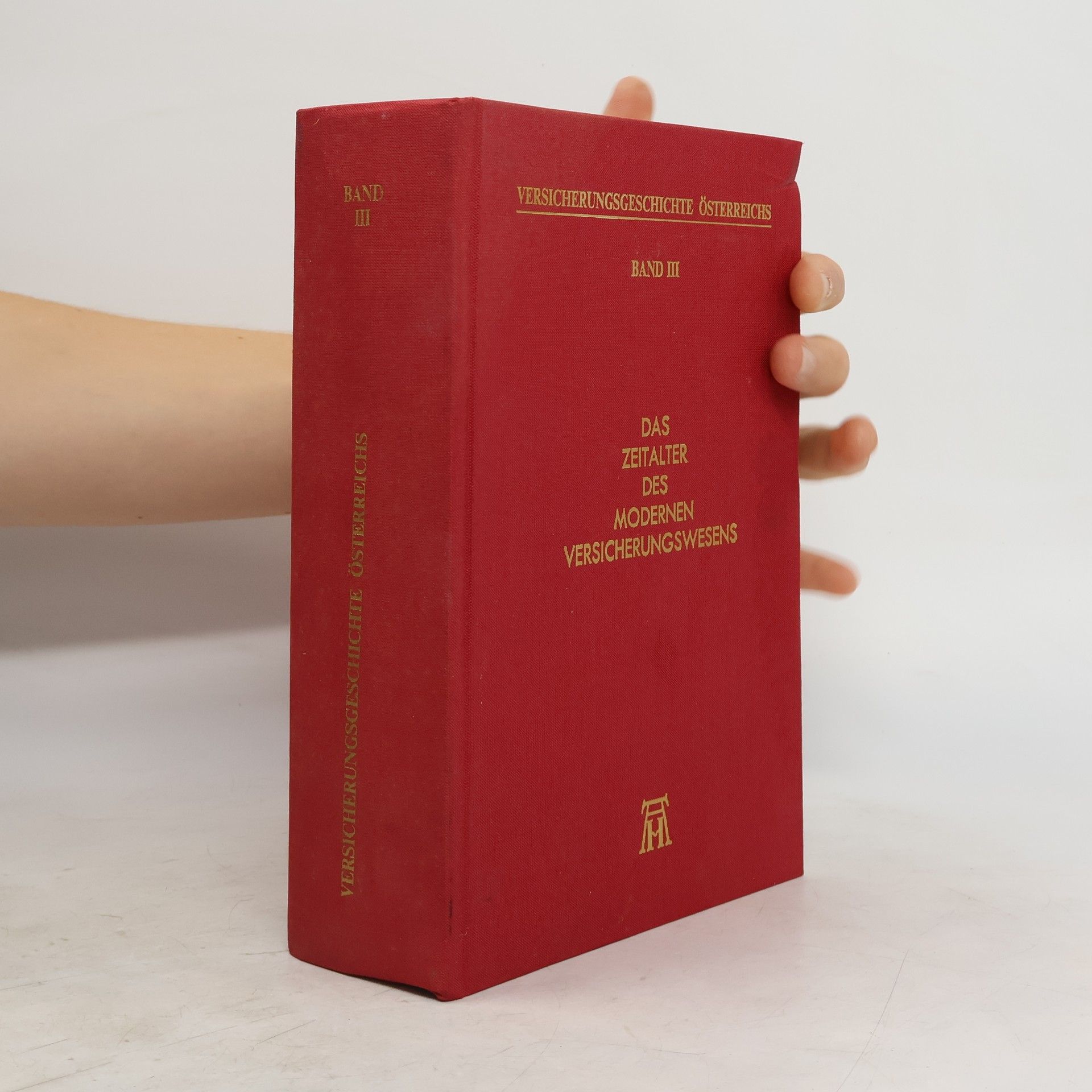 Autores varios Das Zeitalter des modernen Versicherungswesens Band III.