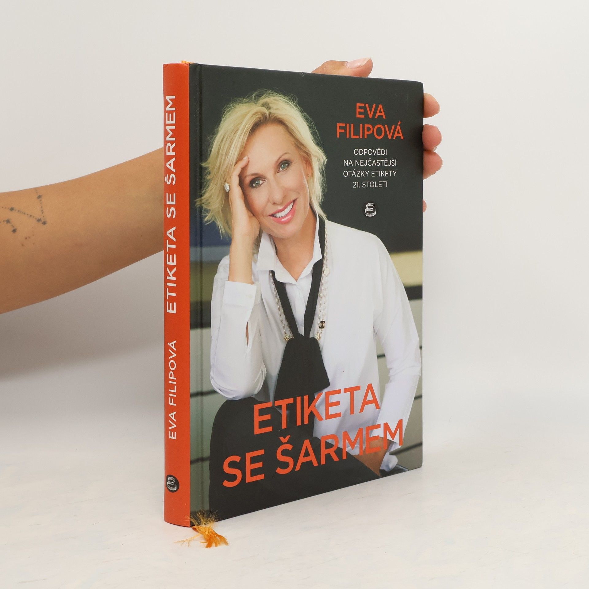 Eva Filipová Etiketa se šarmem : odpovědi na nejčastější otázky etikety 21. století