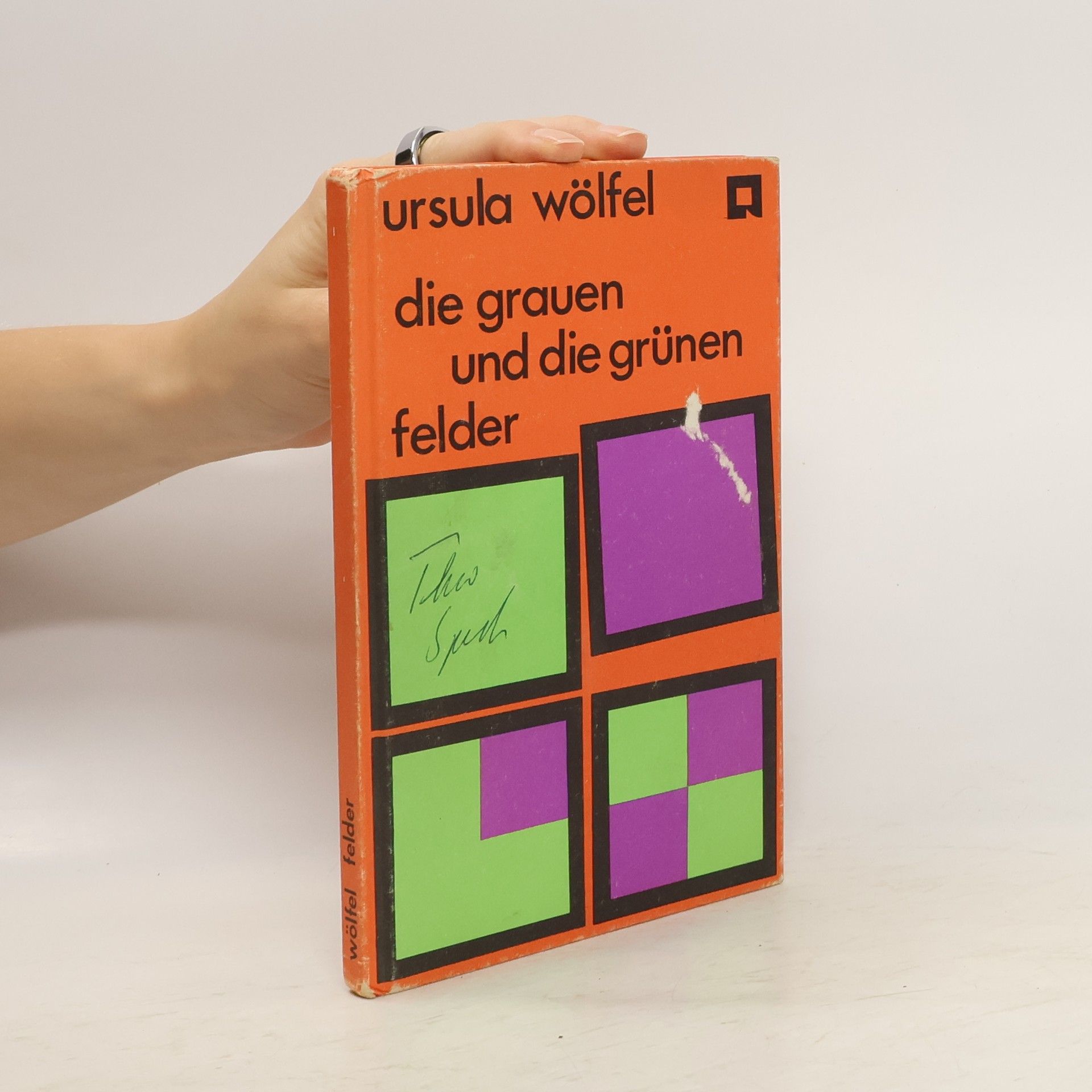Ursula Wölfel Die grauen und die grünen Felder
