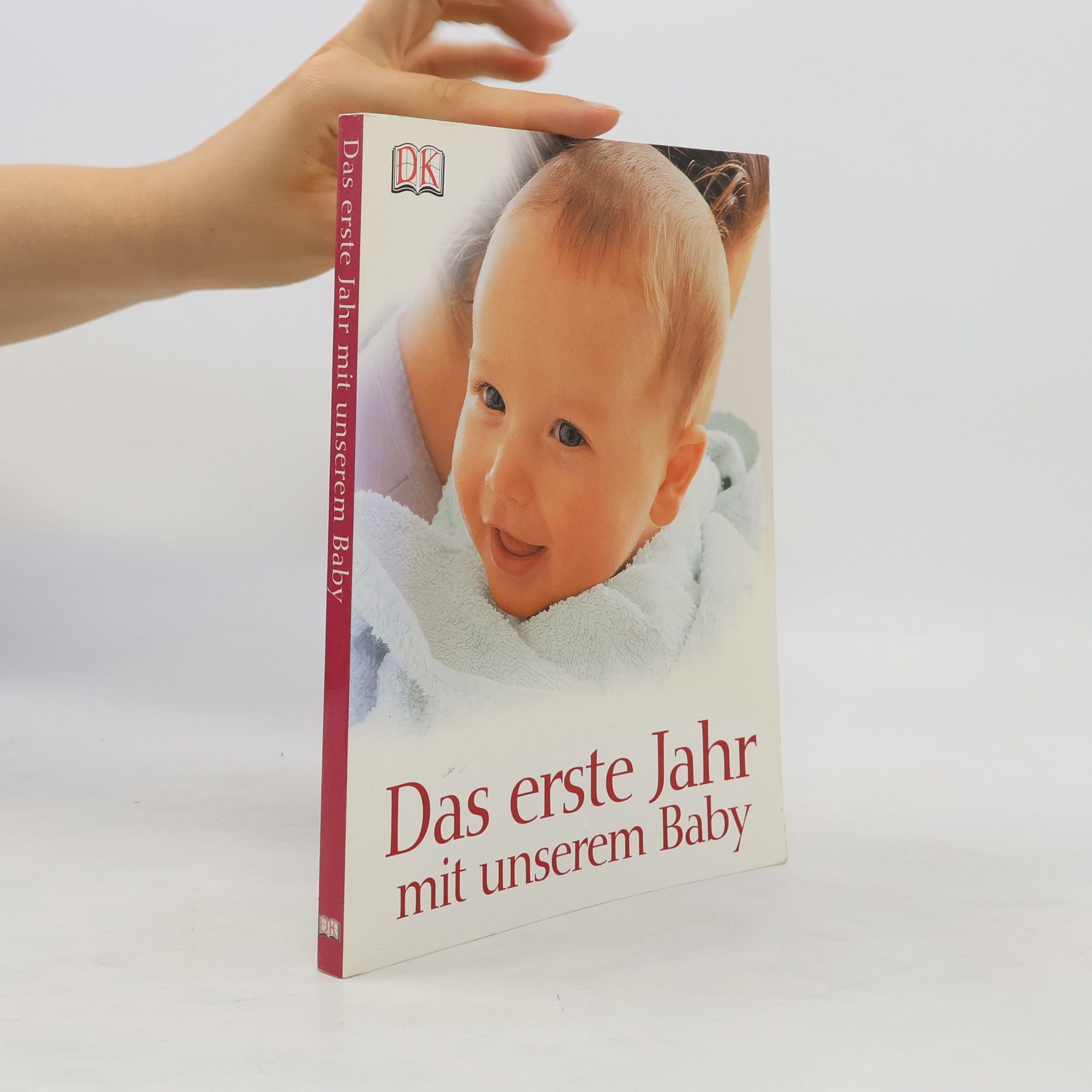 Ruth Jenkinson Das erste Jahr mit unserem Baby