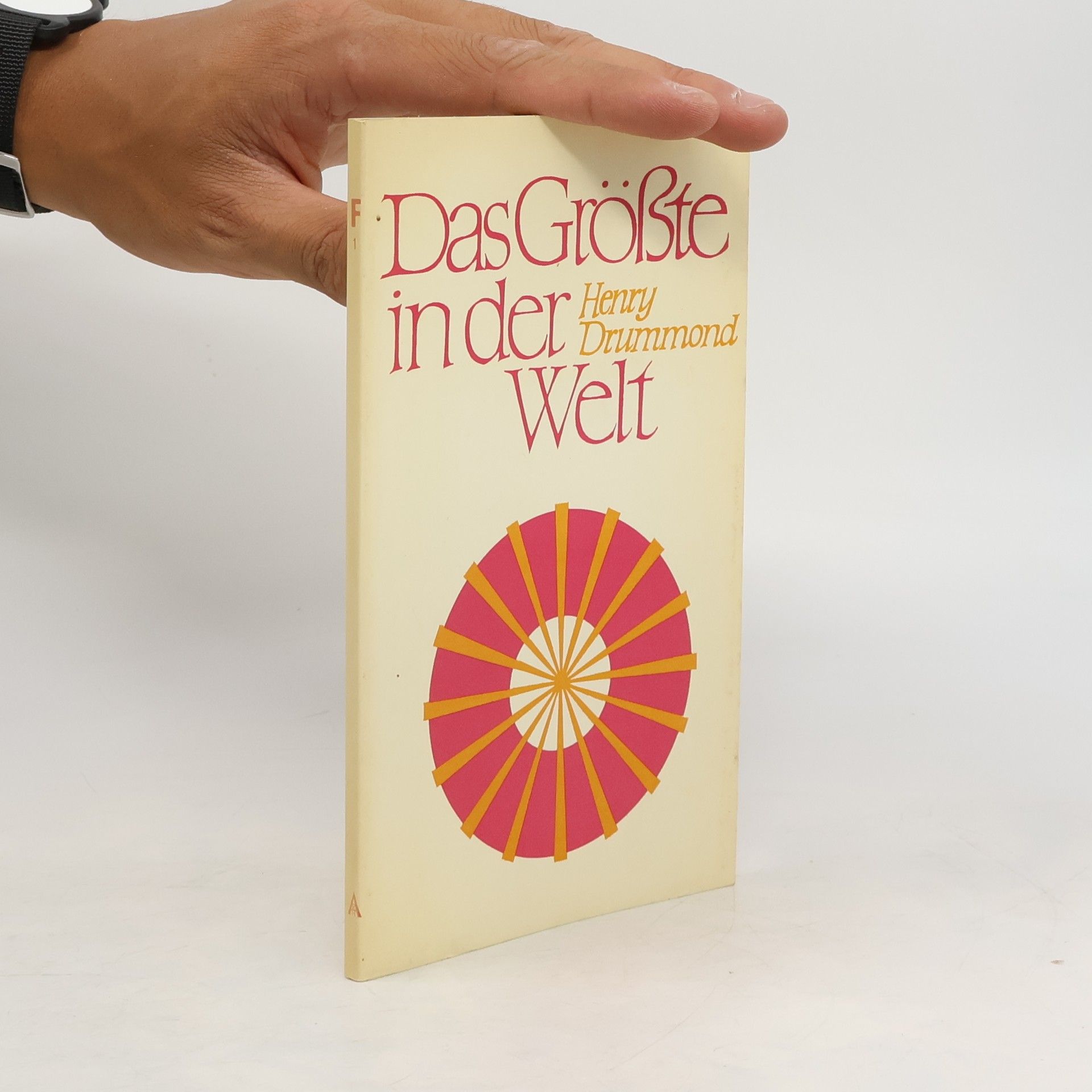 Henry Drummond Das Grösste in der Welt