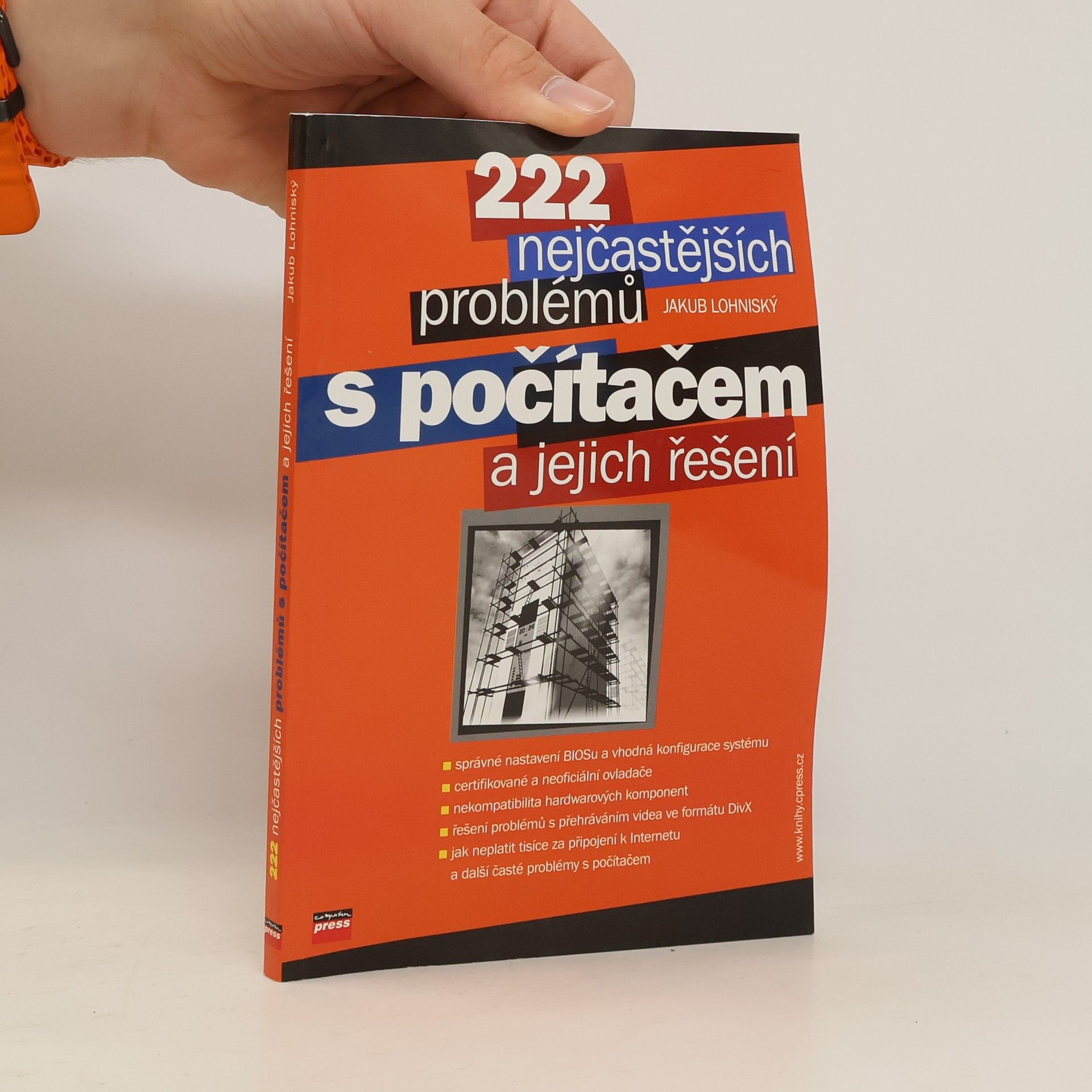 Jakub Lohniský 222 nejčastějších problémů s počítačem a jejich řešení