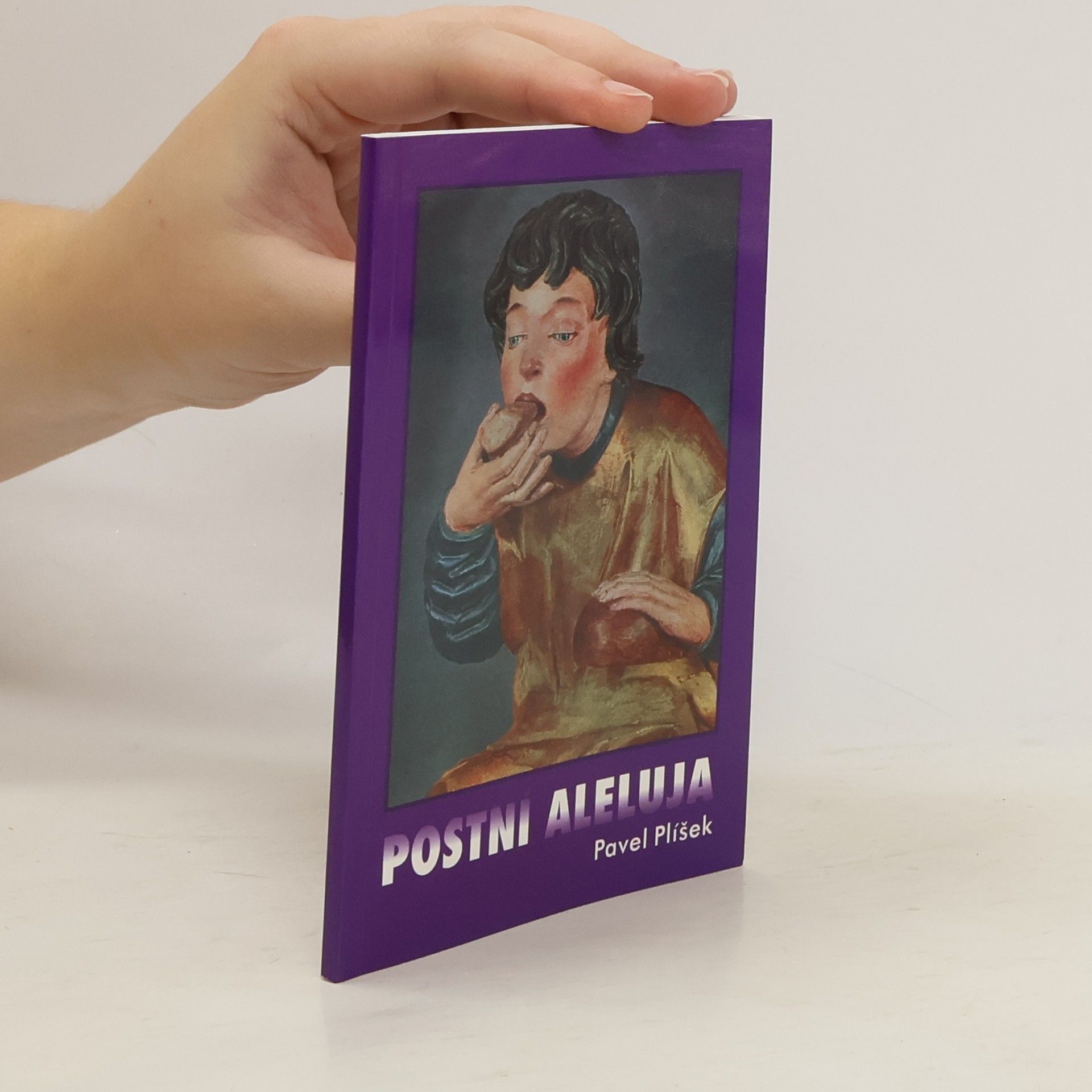 Postní Aleluja aneb o nezbytnosti postního prvku v nás