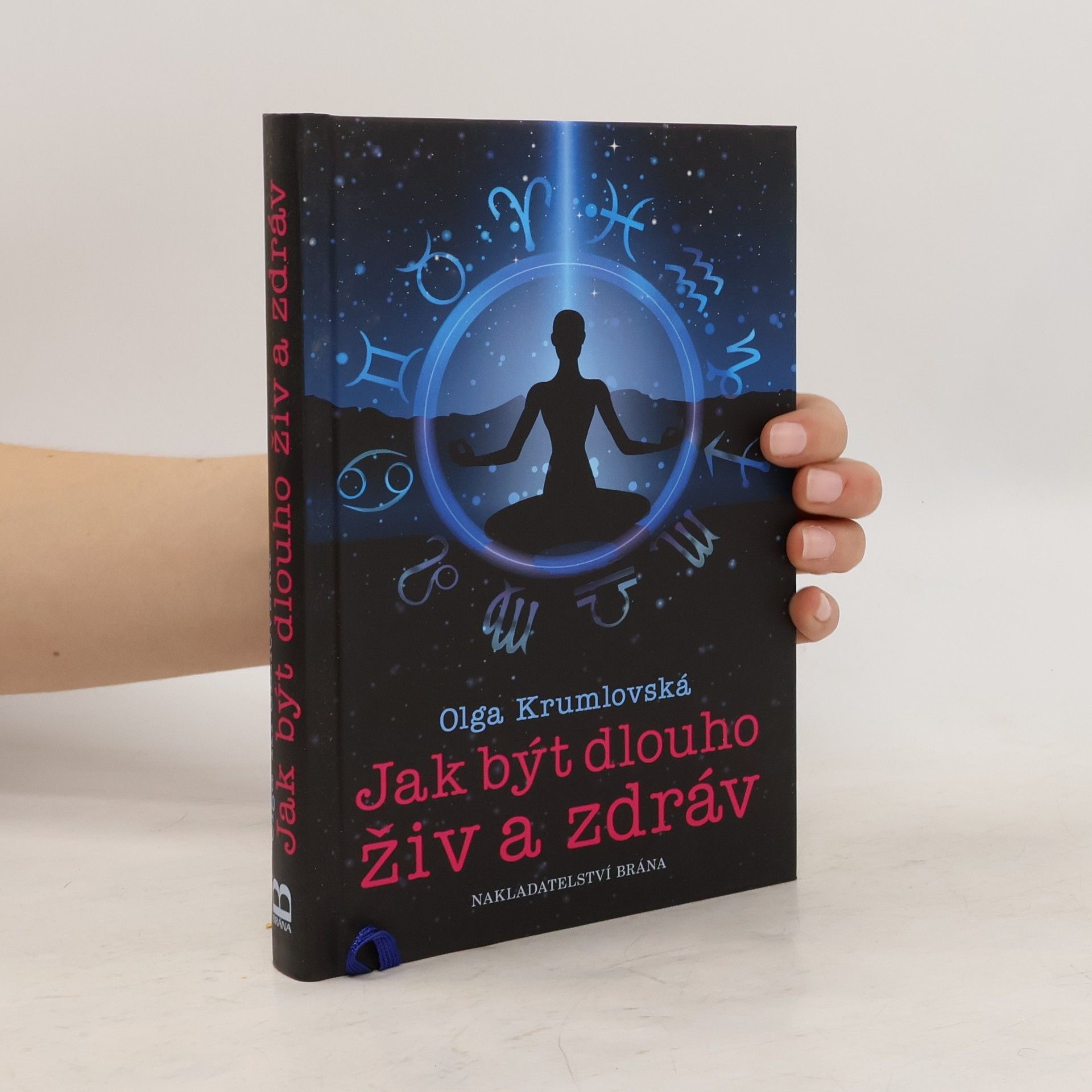 Olga Krumlovská Jak být dlouho živ a zdráv