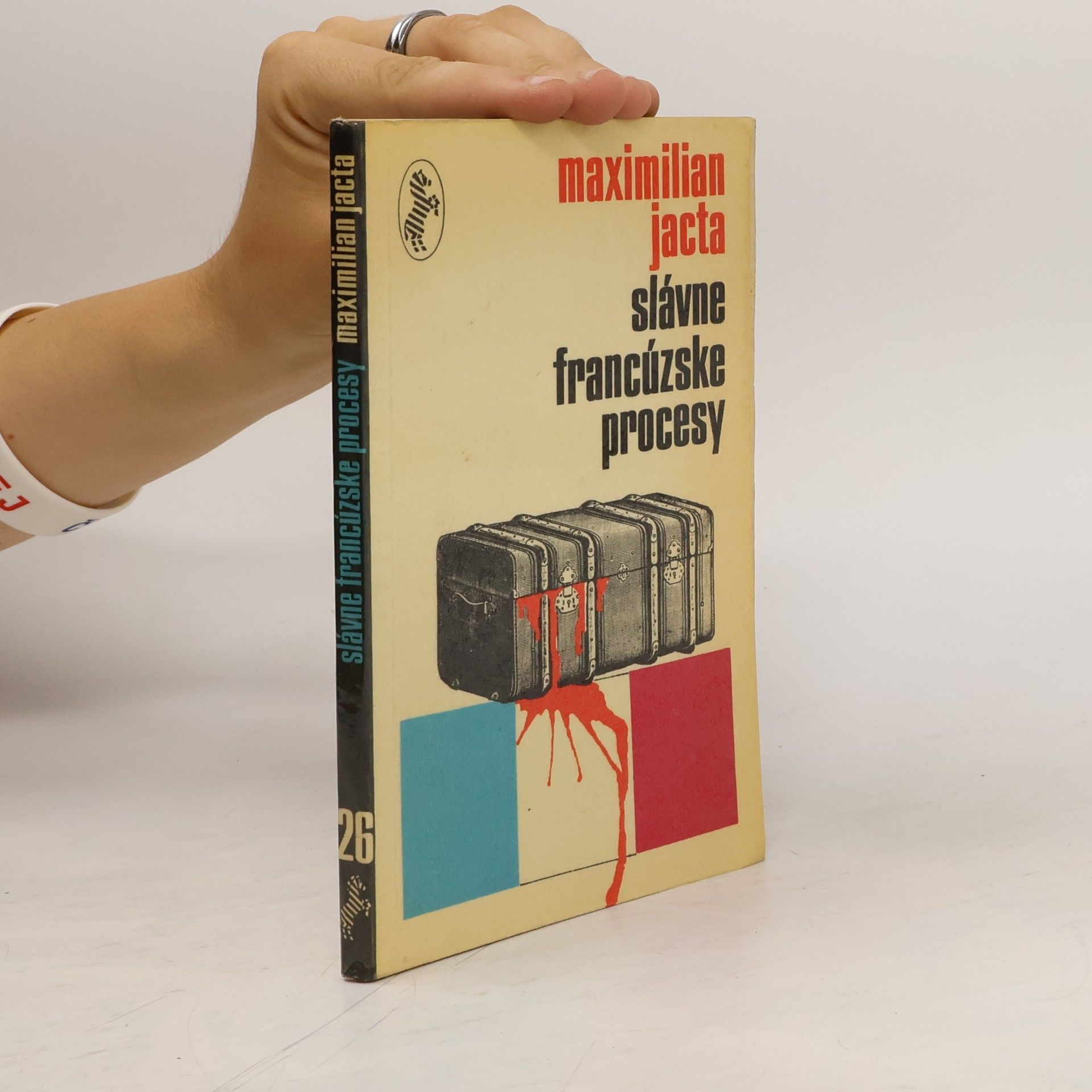 Maximilian Jacta Slávne francúzské procesy