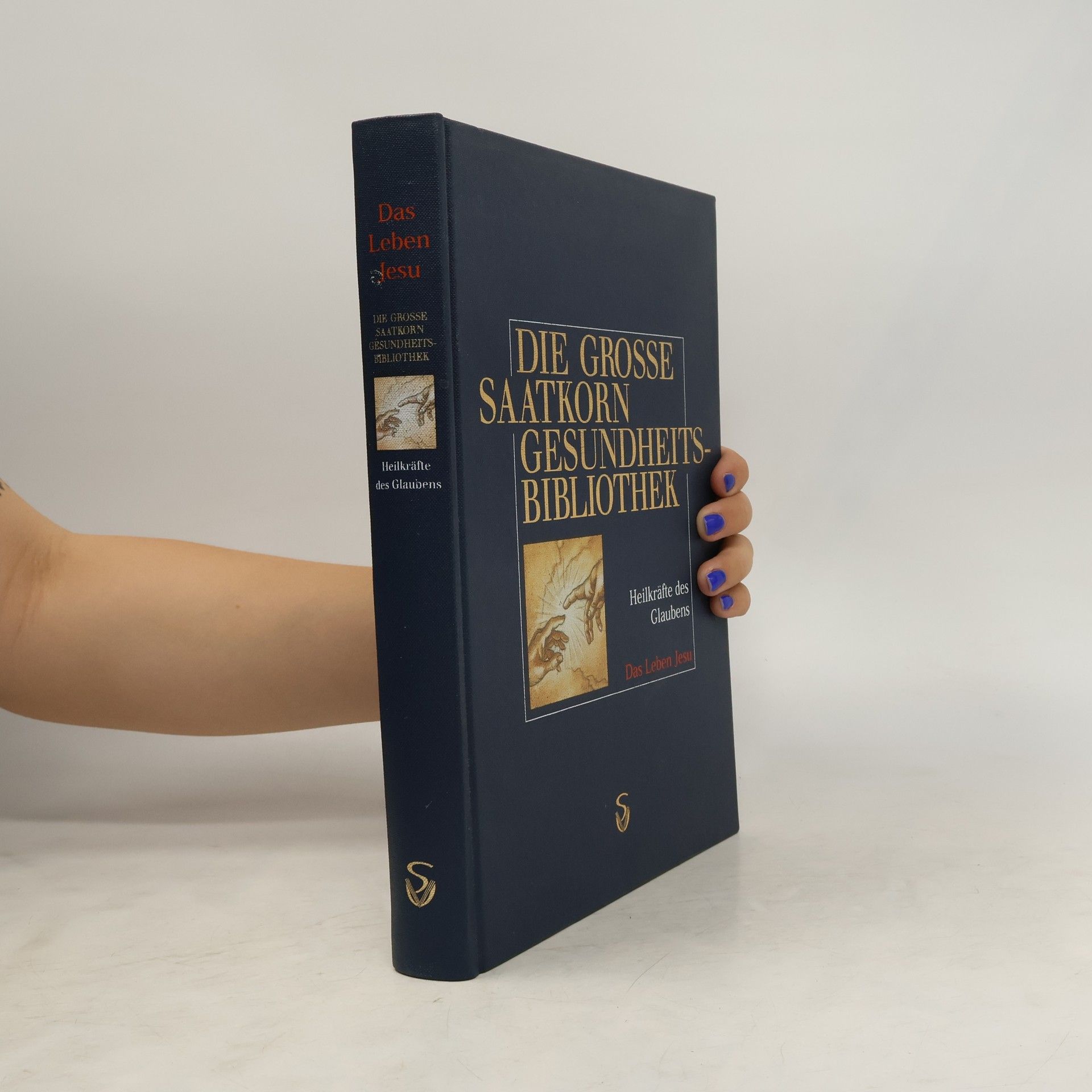 Collectif d'auteurs Die grosse Saatkorn-Gesundheits-Bibliothek