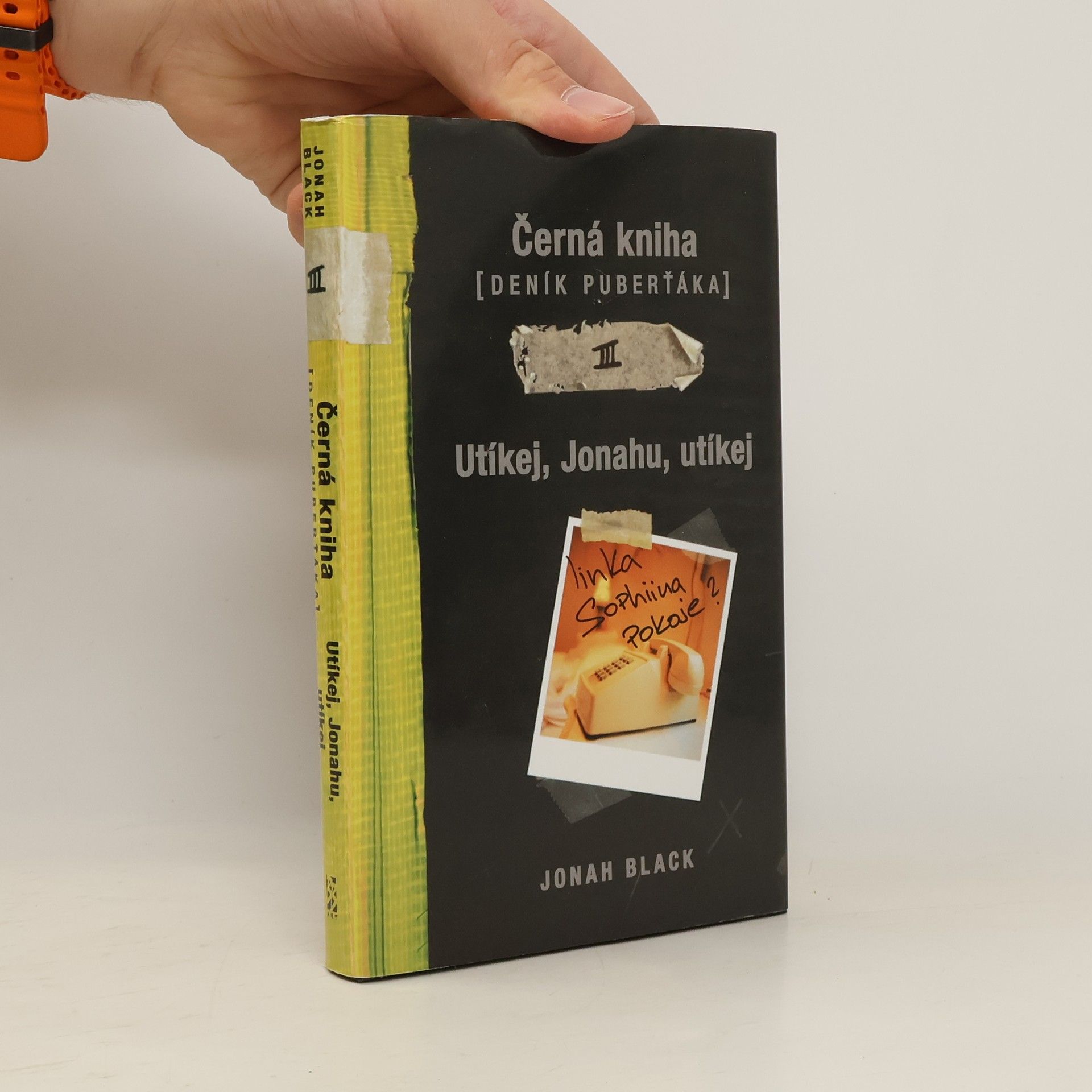 Jonah Black Černá kniha : (deník puberťáka) III. Utíkej, Jonahu, utíkej