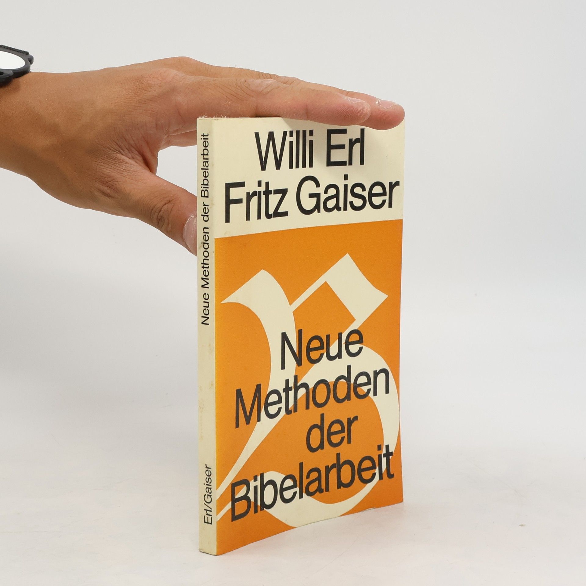 Willi Erl Neue Methoden der Bibelarbeit