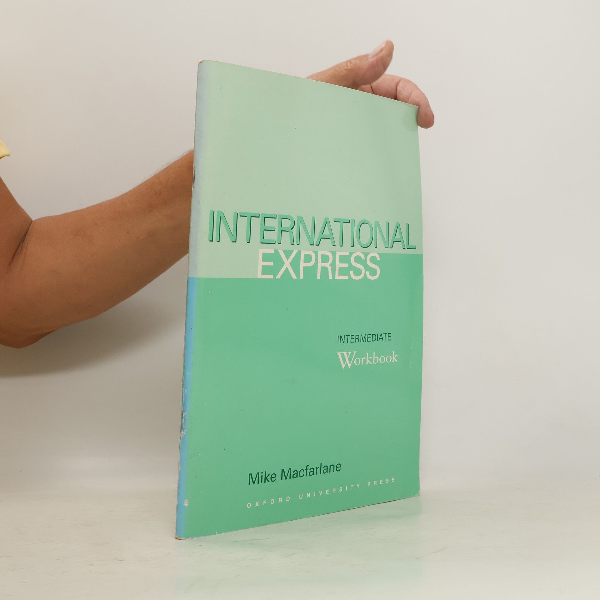 Mike Macfarlane International Express: Intermediate ; Workbook