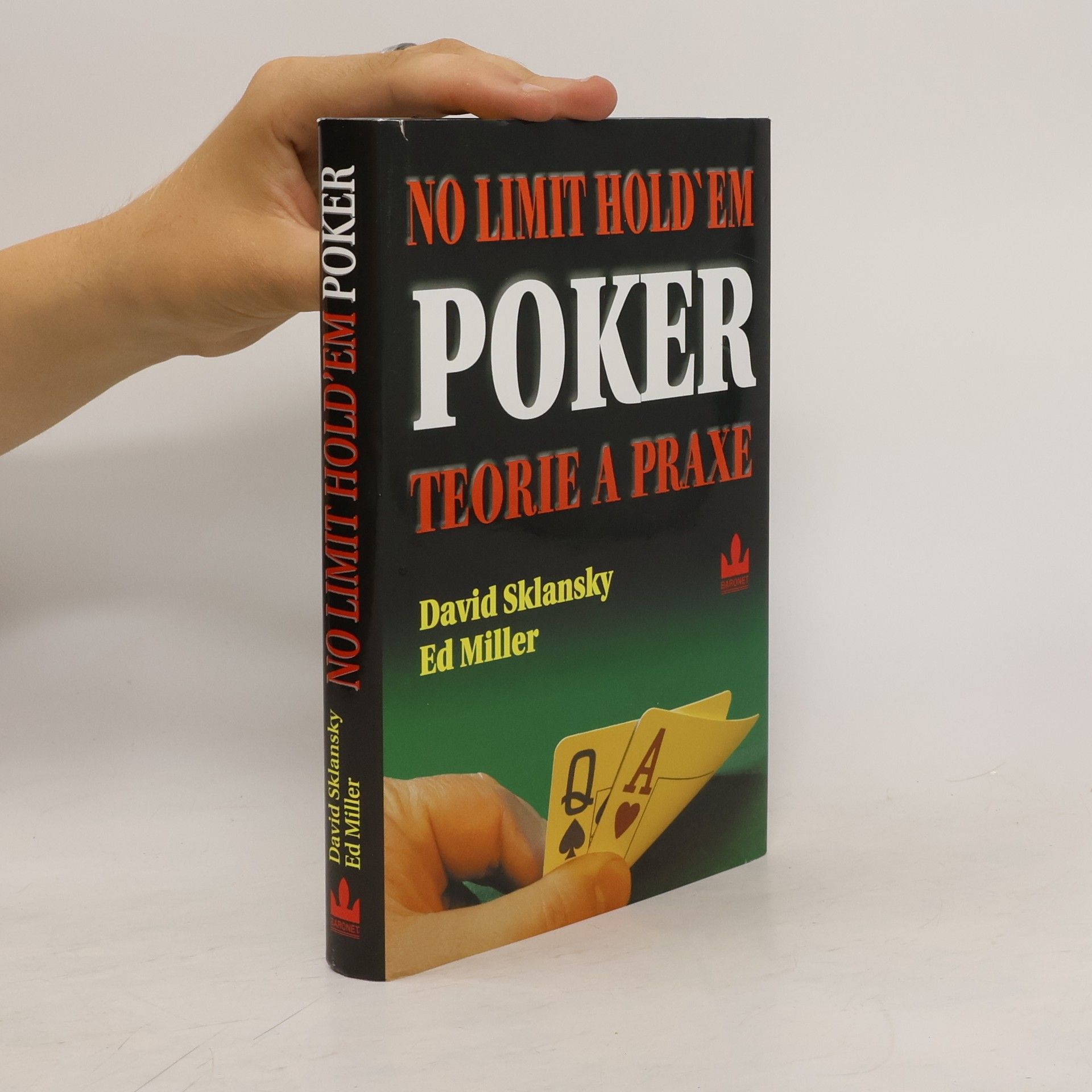David Sklansky No limit hold'em poker: Teorie a praxe