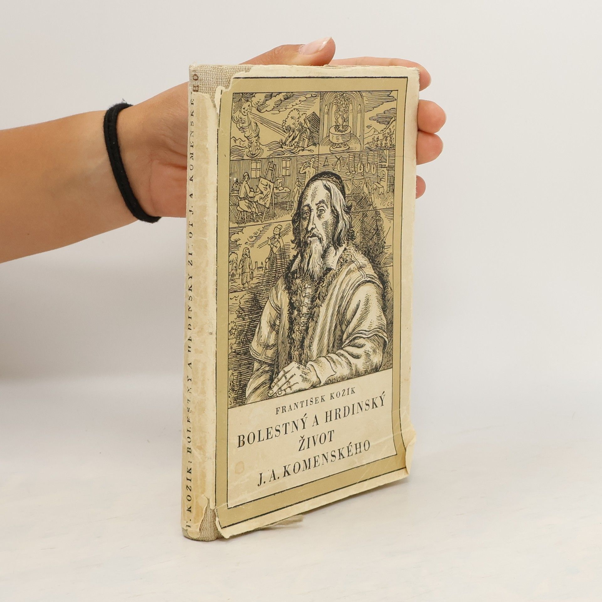 František Kožík Bolestný a hrdinský život J. A. Komenského