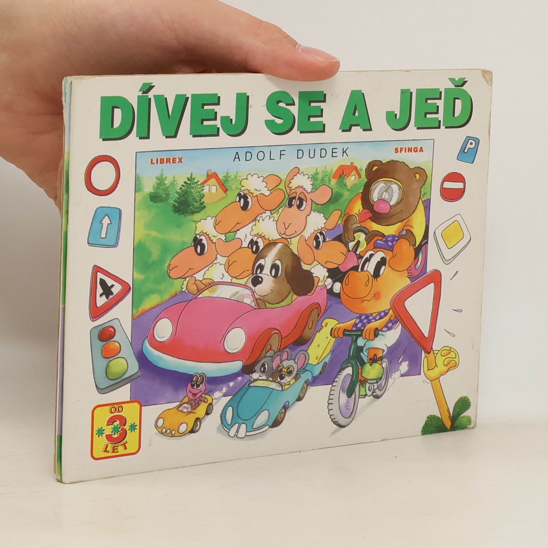 Adolf Dudek Dívej se a jeď