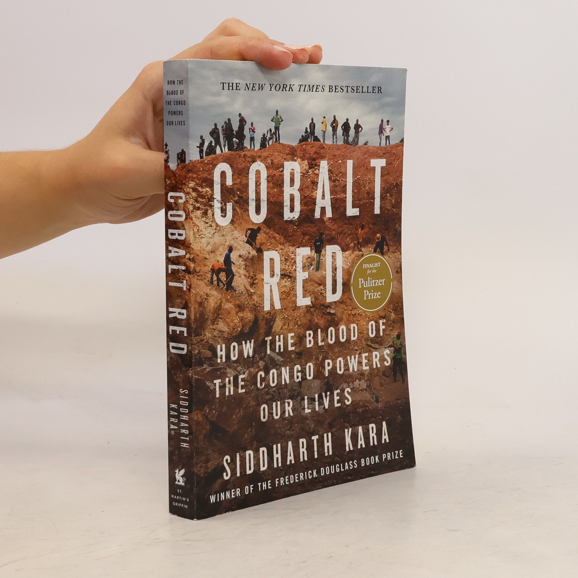 Siddharth Kara Cobalt Red: How the Blood of the Congo Powers Our Lives
