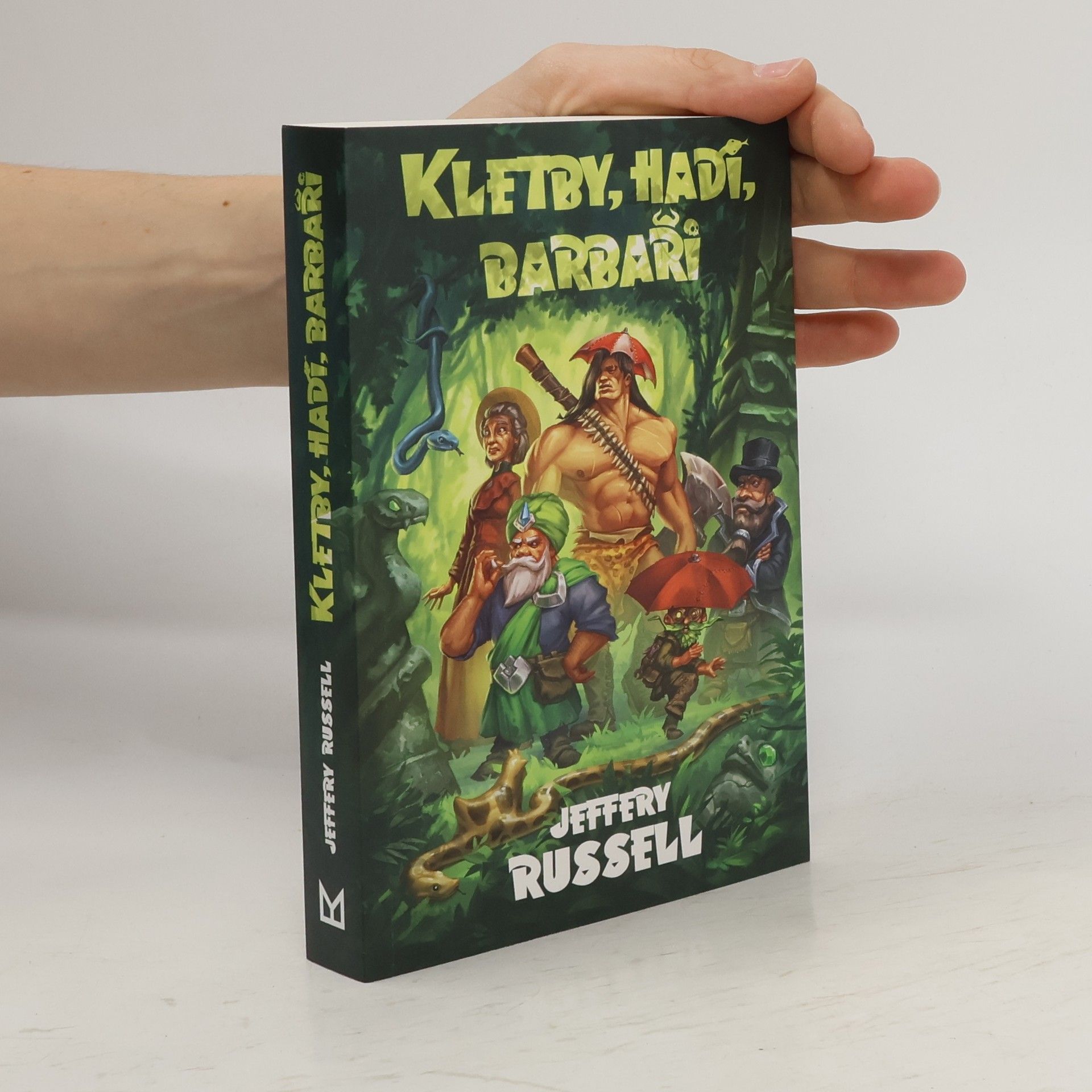 Jeffery Russell Kletby, hadi, barbaři