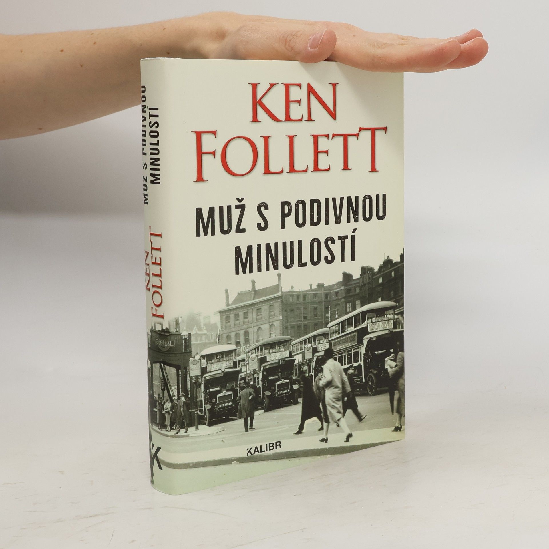 Ken Follett Muž s podivnou minulostí