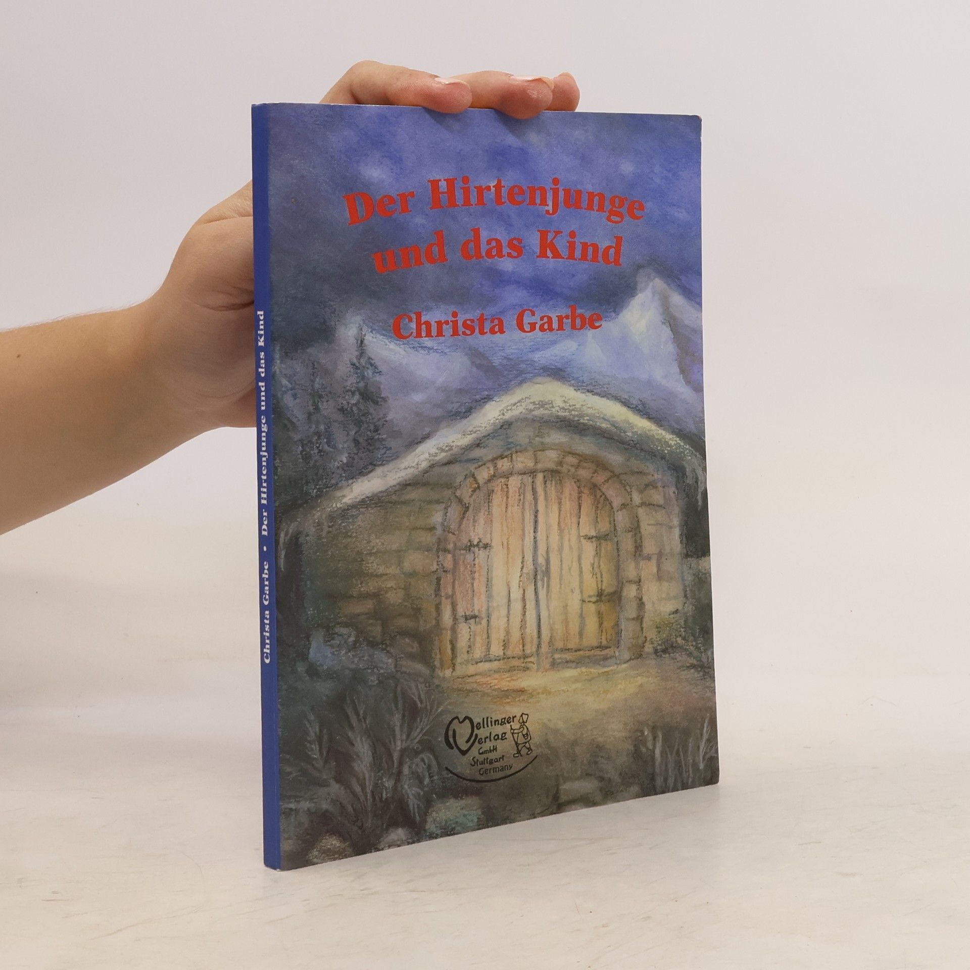 Christa Garbe Der Hirtenjunge und das Kind