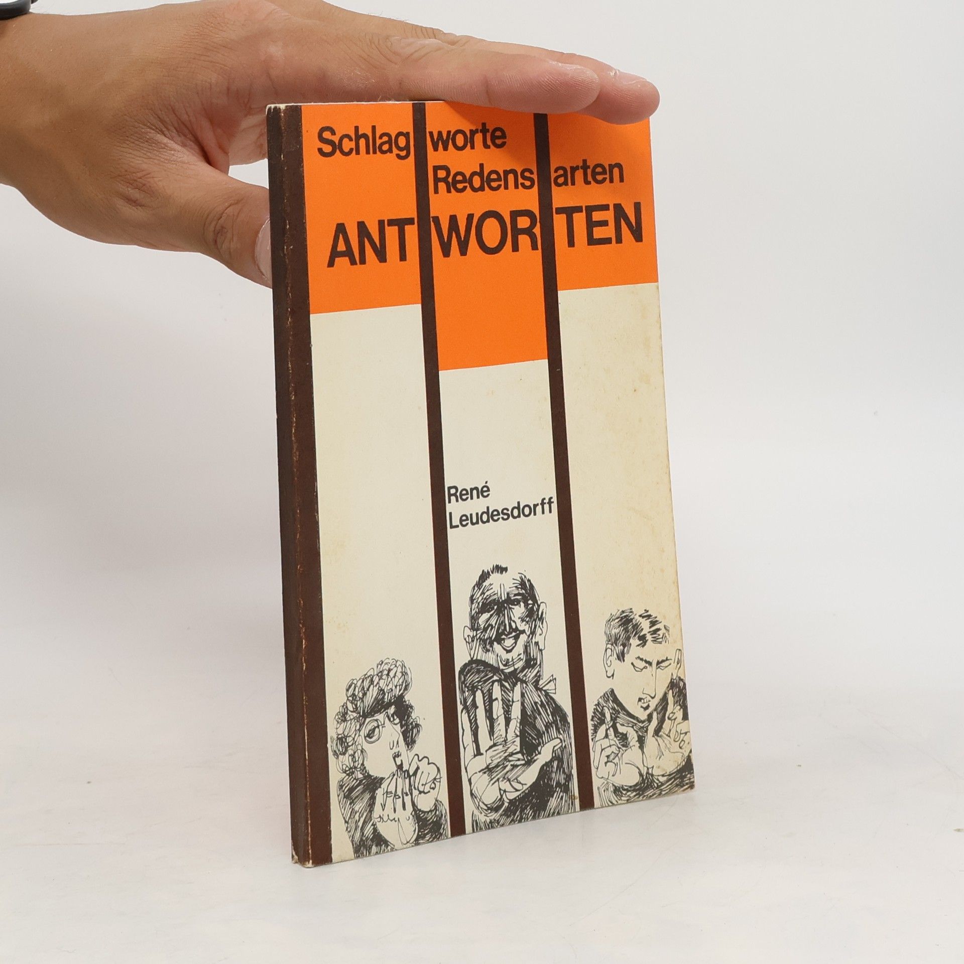 Rene Leudesdorff Schlagworte, Redensarten, Antworten