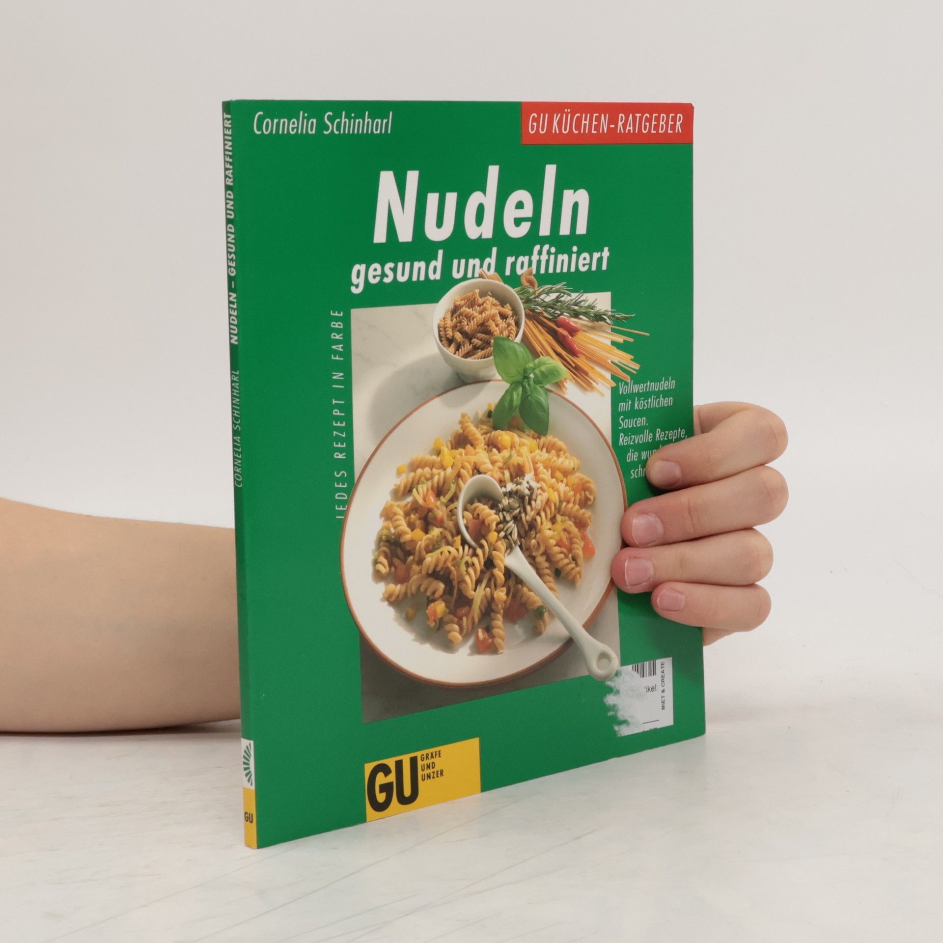 Cornelia Schinharl Nudeln gesund und raffiniert
