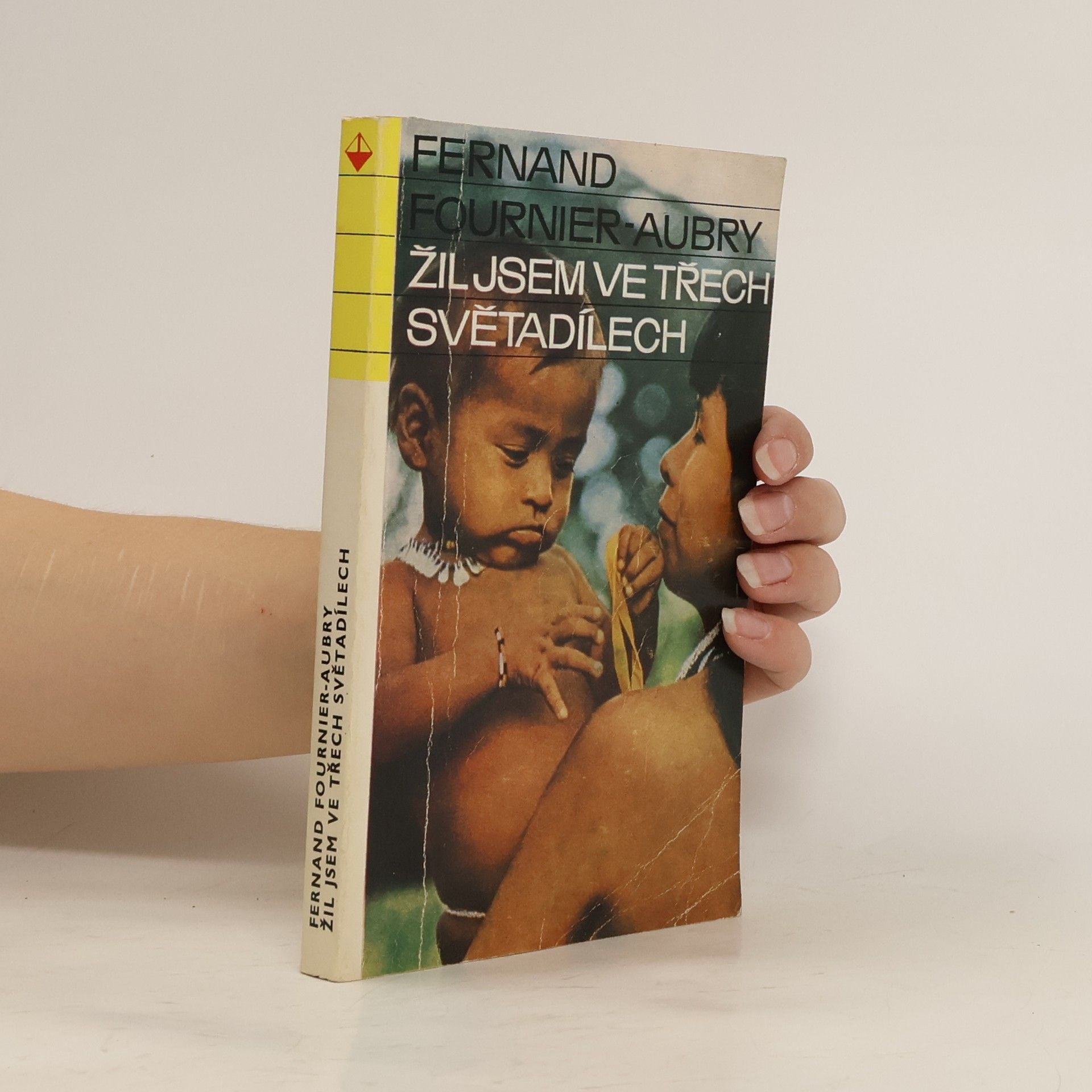 Fernand FournierAubry Žil jsem ve třech světadílech