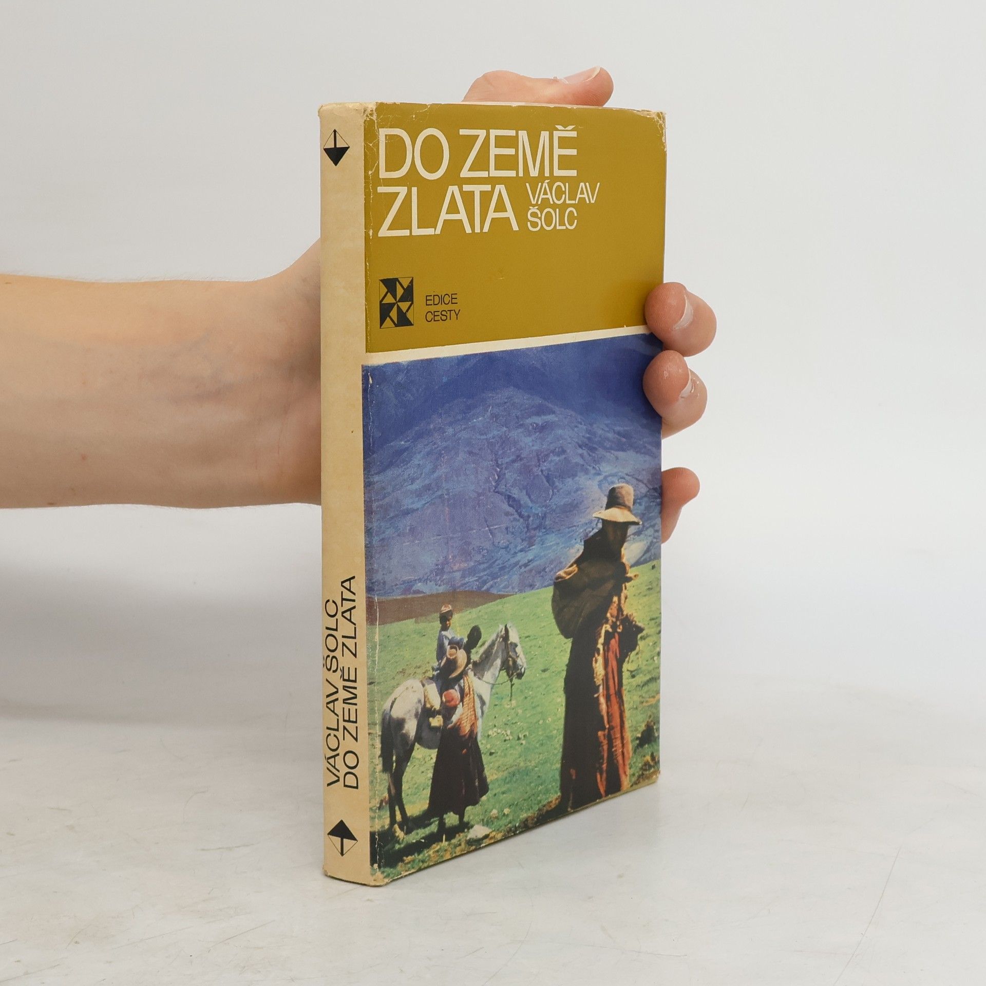 Václav Šolc Do země zlata