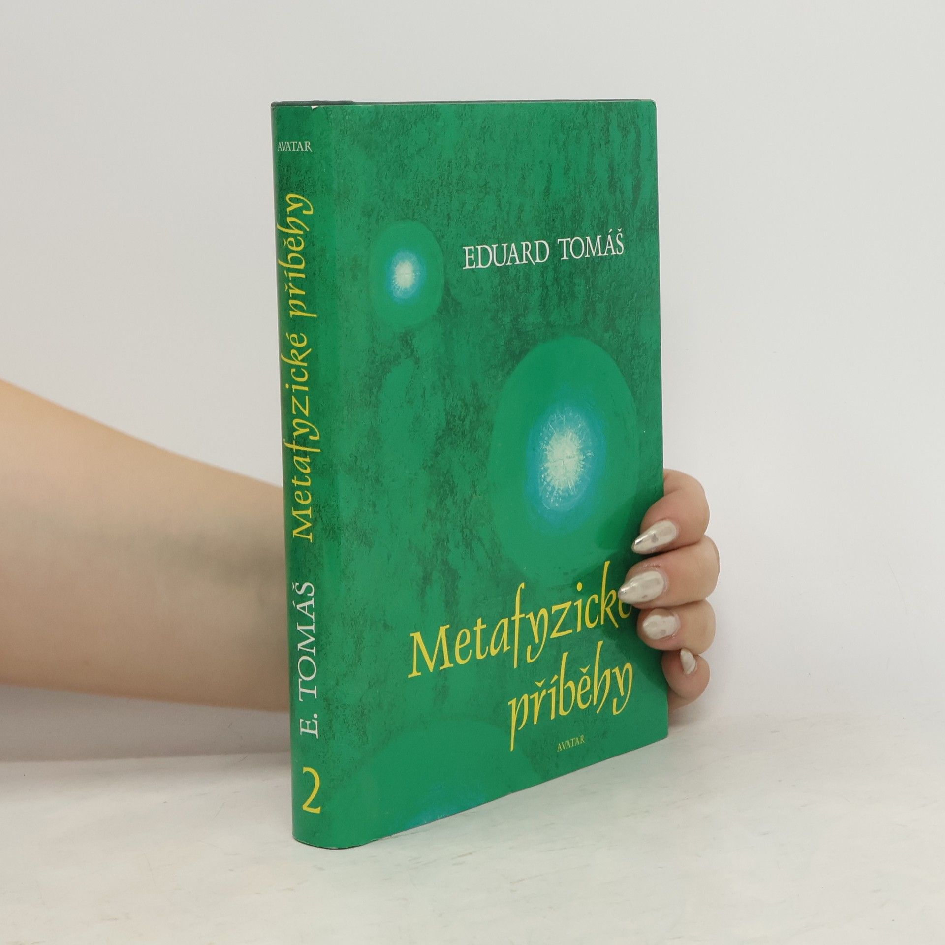 Eduard Tomáš Metafyzické příběhy 2